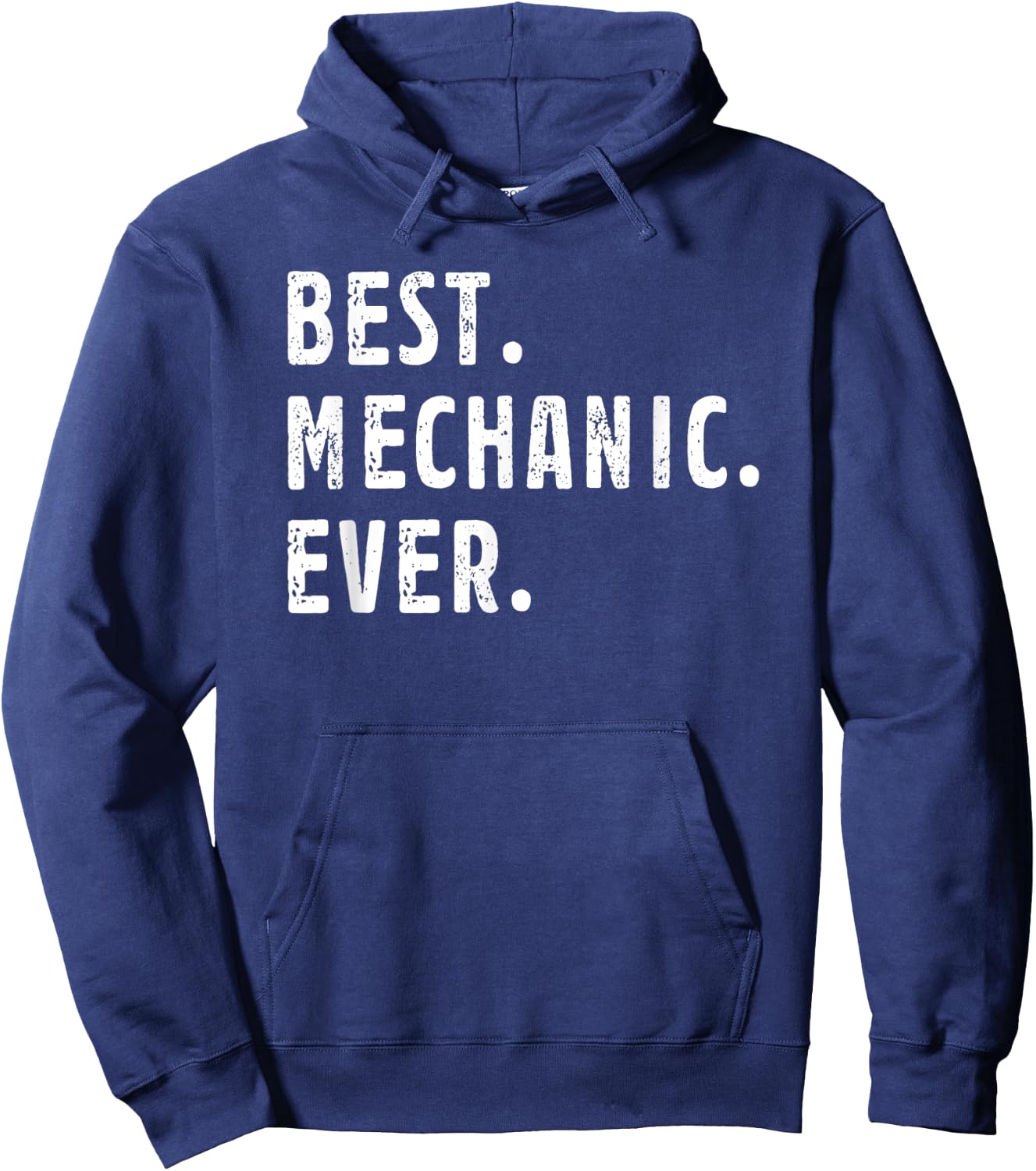 Best Mechanic Ever For Mechanical Engineer Hobbies Job Title Hoodie - Hoodie | Navy