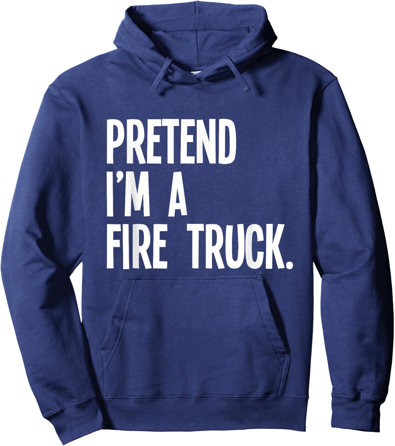 Pretend I'm A Fire Truck Funny Halloween Party Costume Hoodie - Hoodie | Navy