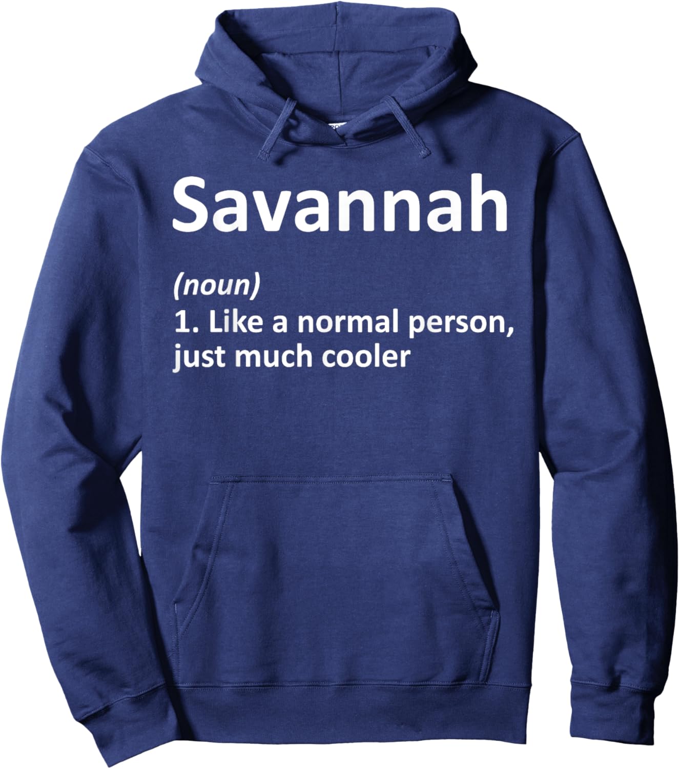 SAVANNAH Definition Personalized Name Funny Birthday Gift Hoodie - Hoodie | Navy