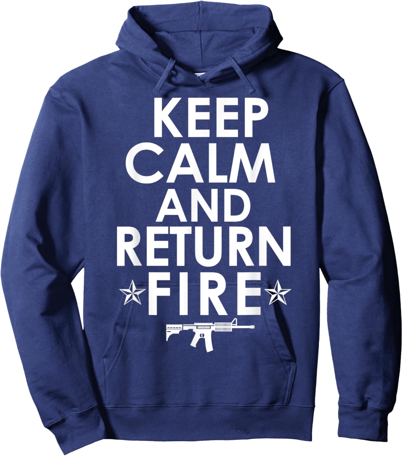 Keep Calm and Return Fire Gun Rights Pro 2nd Amendment Hoodie - Hoodie | Navy