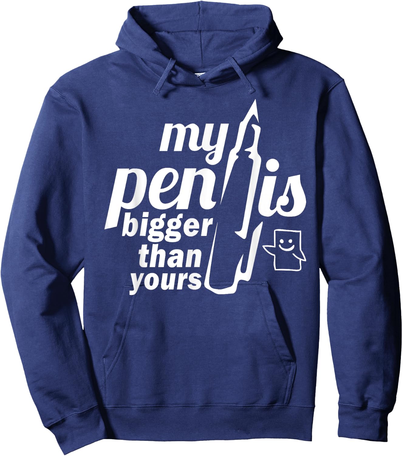 My Pen Is Bigger Than Yours Funny Famous Author Writer Gift Hoodie - Hoodie | Navy