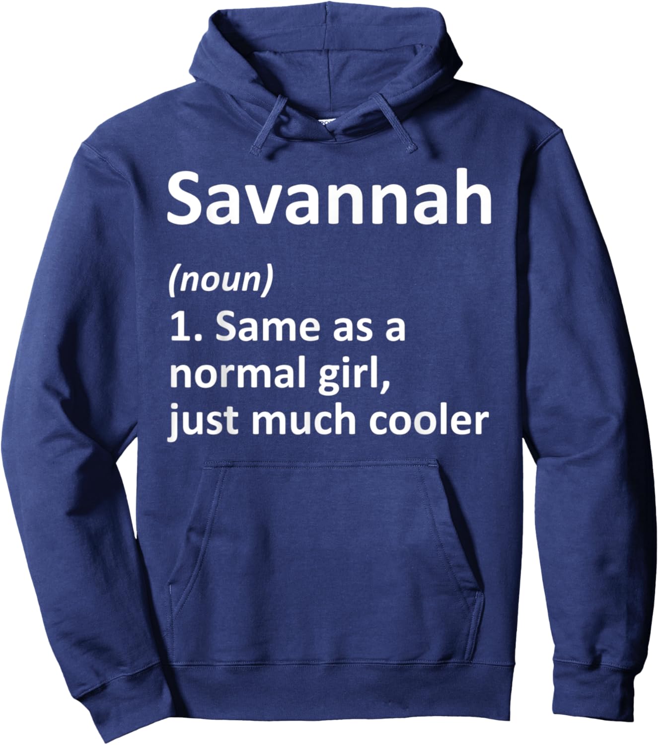 SAVANNAH Definition Personalized Name Funny Birthday Gift Hoodie - Hoodie | Navy