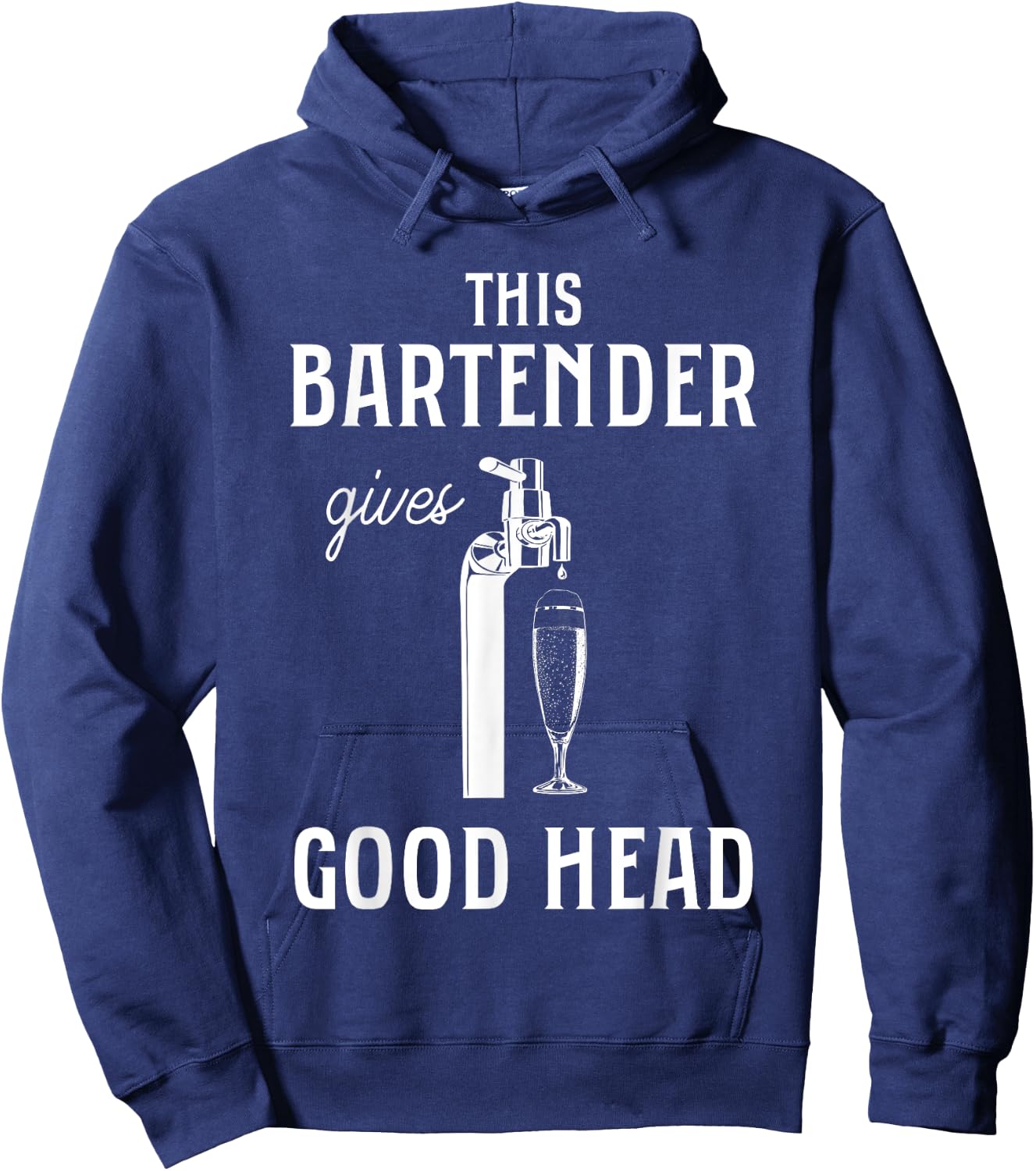 This Bartender Gives Good Head Funny Bar Service Joke Hoodie - Hoodie | Navy