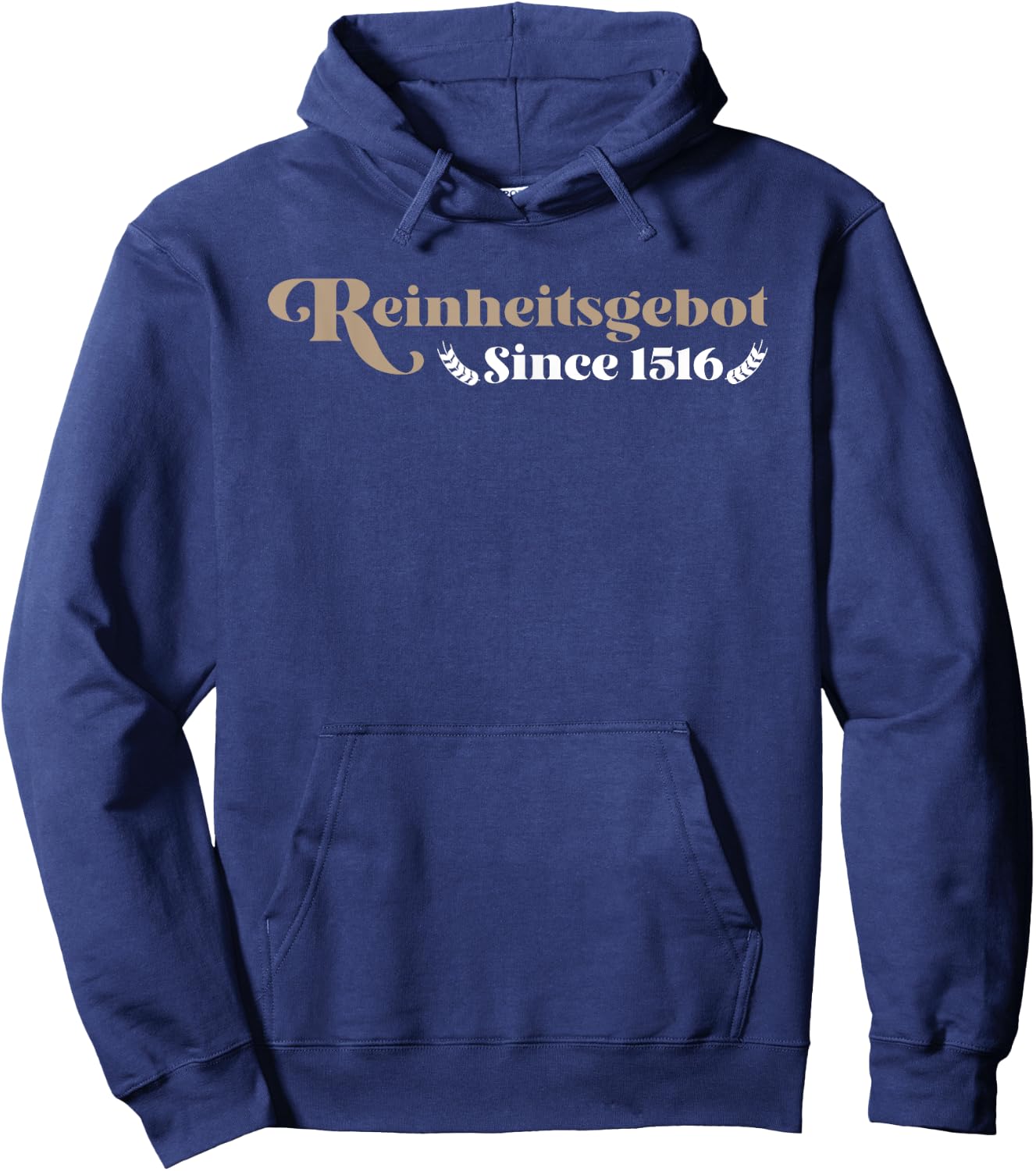 Reinheitsgebot - Since 1516 Design For Homebrewing Lover Hoodie - Hoodie | Navy