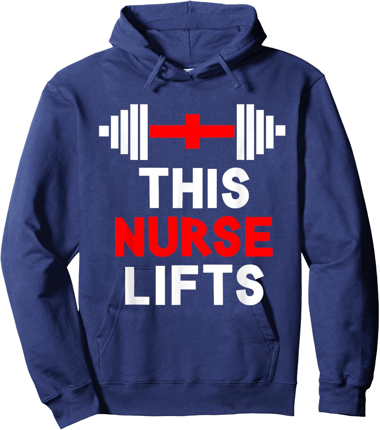Funny This Nurse Lifts Gym Workout Fitness Training Nursing Hoodie - Hoodie | Navy