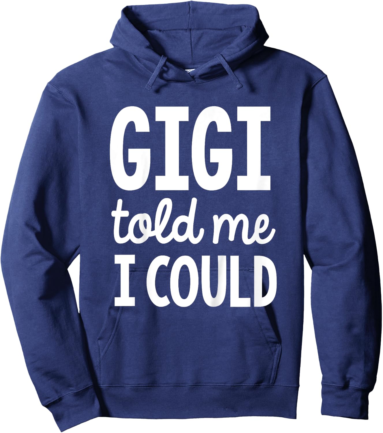 Kids Gigi told me I could Hoodie - Hoodie | Navy