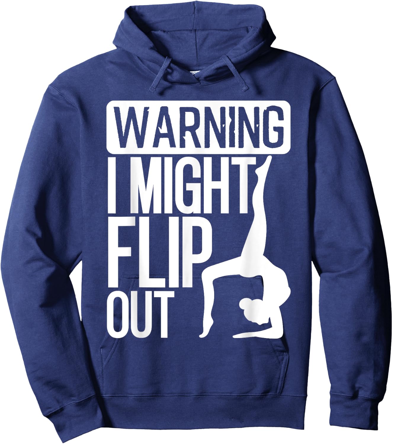 Funny Warning I Might Flip Out Gymnastics Art For Girls Boys Hoodie - Hoodie | Navy