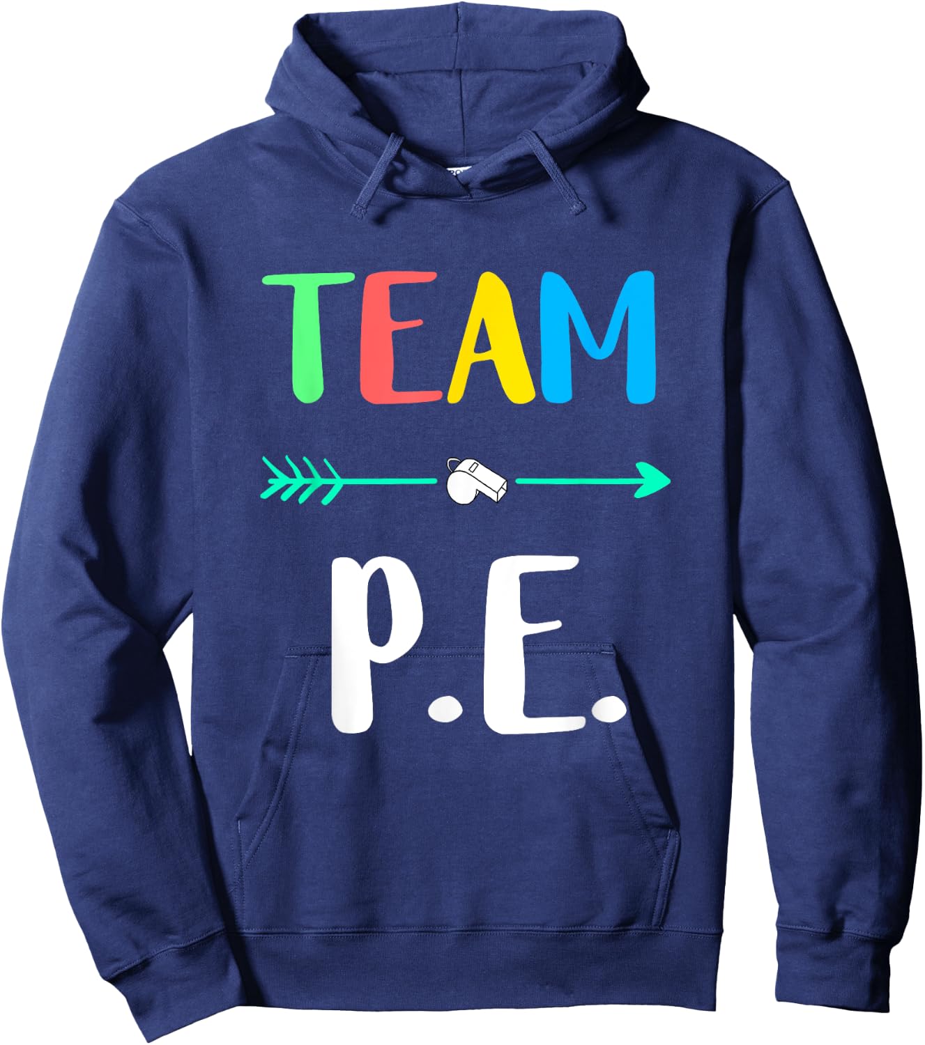 Team P.E. School Teacher PE Teacher Strong Physical Teacher Men Women Kids Hoodie - Hoodie | Navy