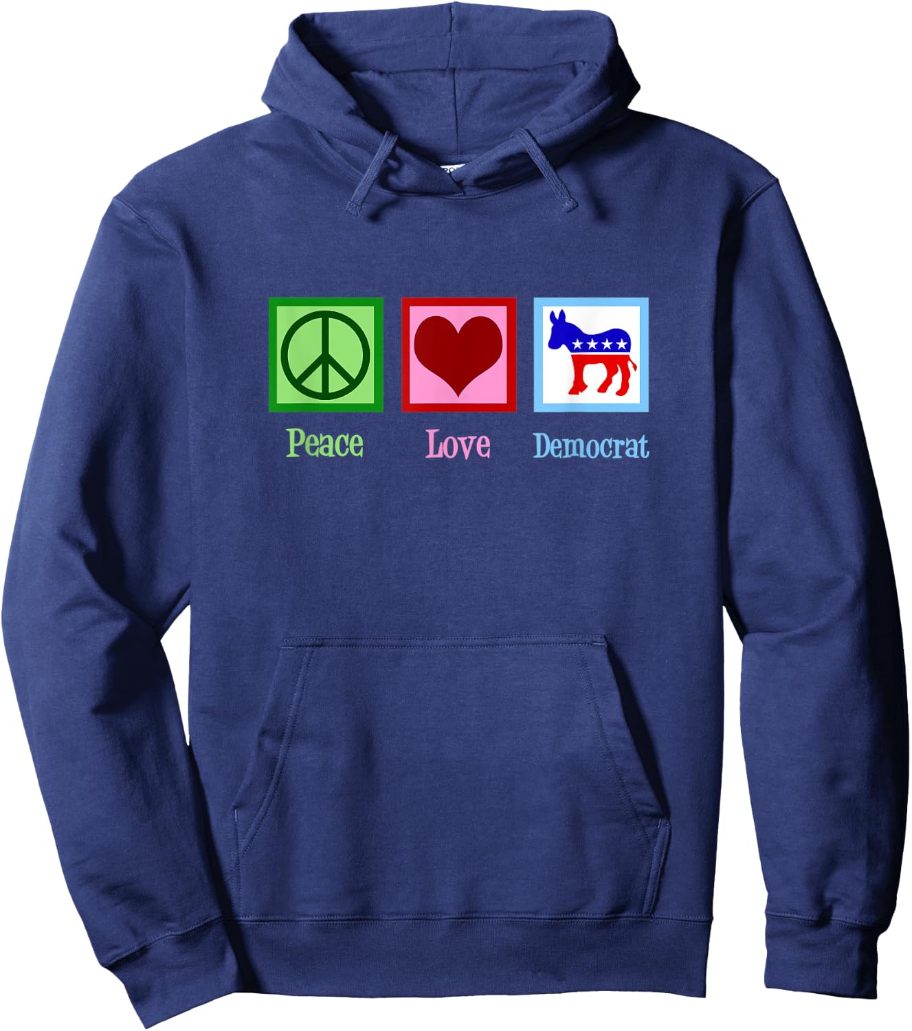 Peace Love Democrat Hoodie - Hoodie | Navy