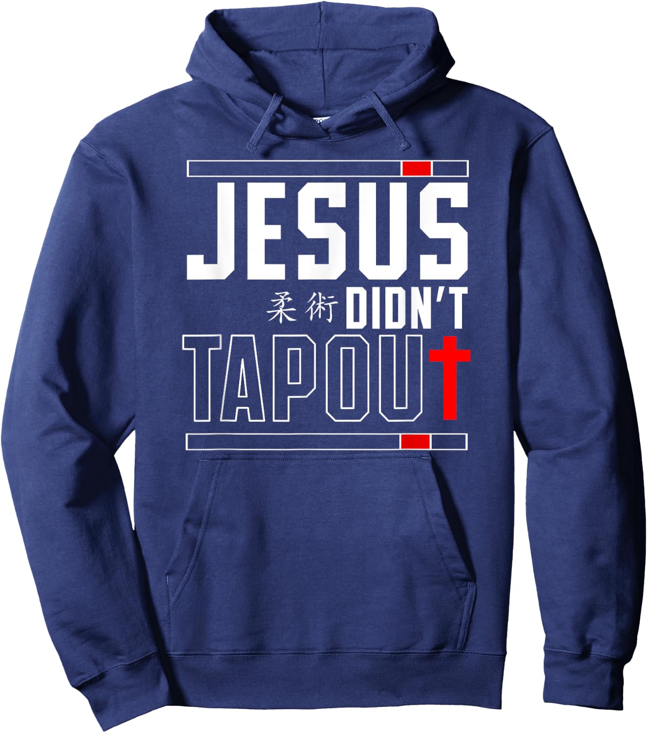 Jiu Jitsu Brazilian Bjj HD0 Jesus Didn't Tap Out Christian -Adults Black Hoodie - Hoodie | Navy