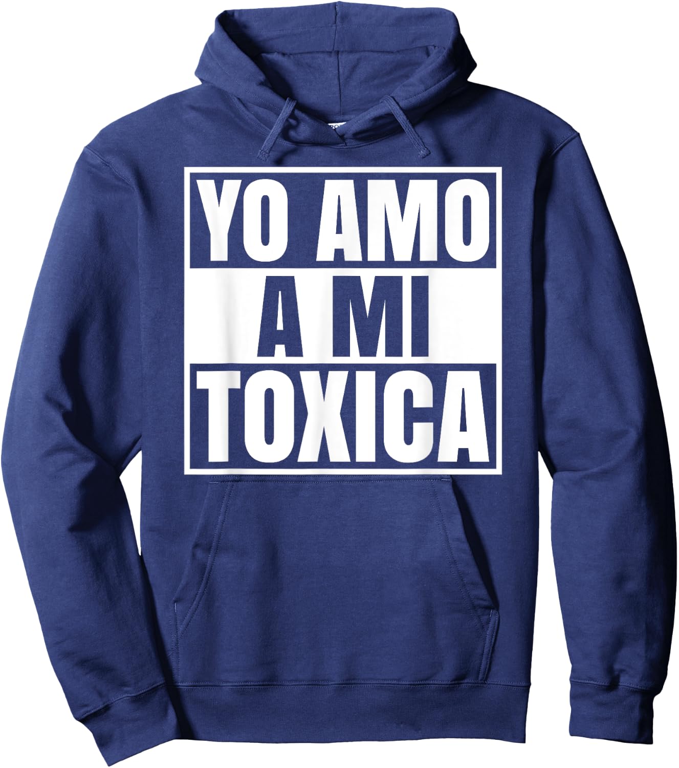 Yo Amo A Mi Toxica Latina Mexicana Funny Spanish Novia Girl Hoodie - Hoodie | Navy