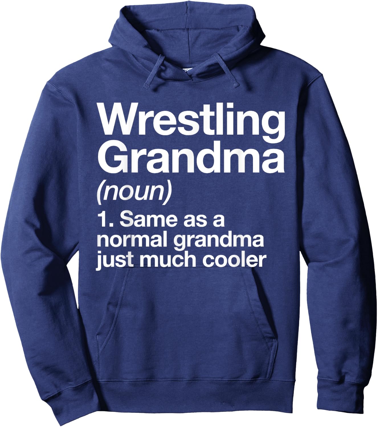 Wrestling Grandma Definition Funny Sports Hoodie - Hoodie | Navy