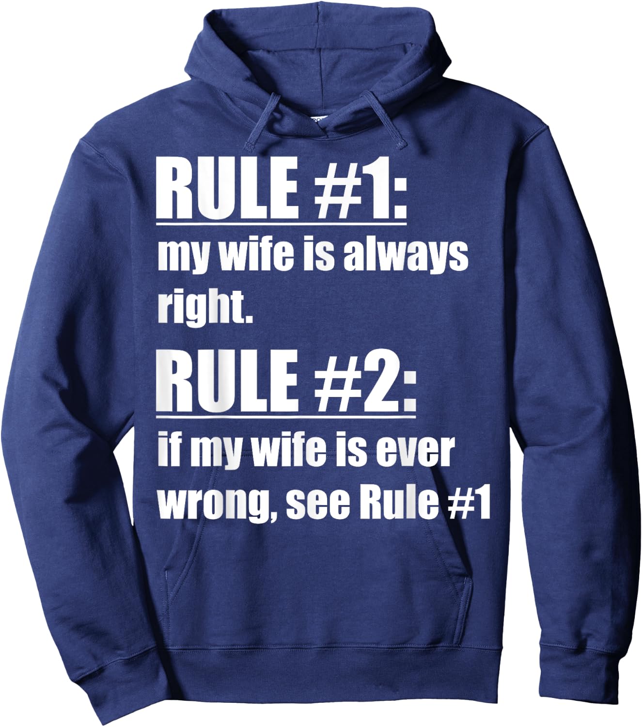 Rule #1 My Wife Is Always Right - Funny Proud Husband Hoodie - Hoodie | Navy