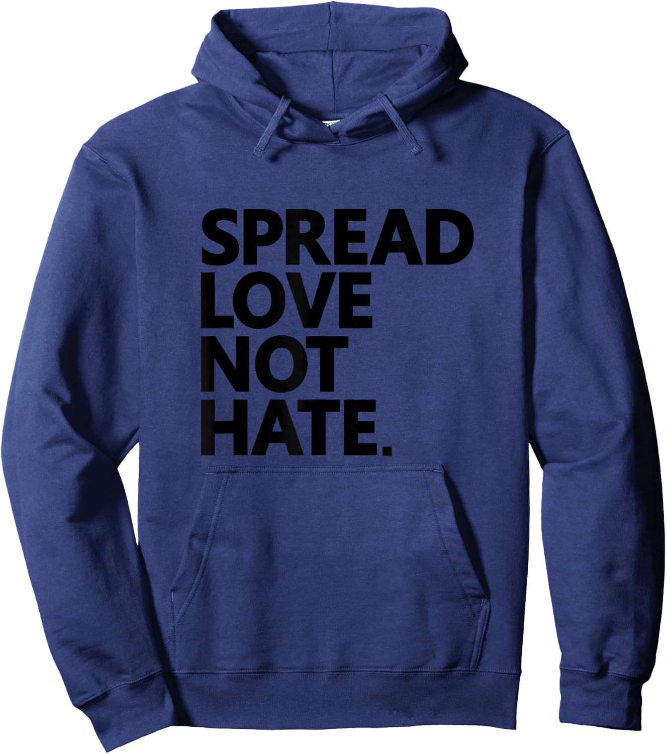Spread Love Not Hate love all people cute funny Gift Hoodie - Hoodie | Navy