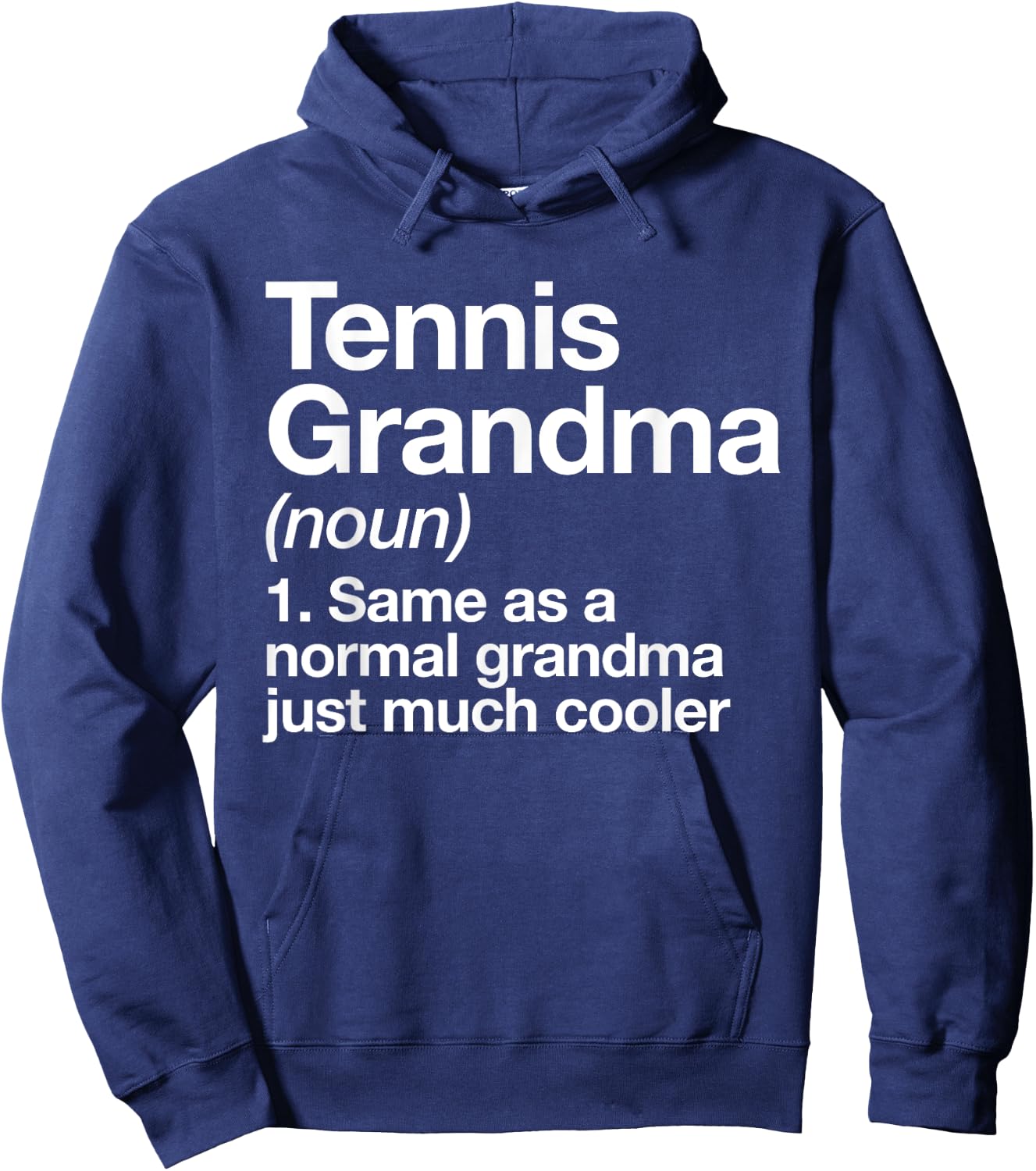 Tennis Grandma Definition Funny Sports Hoodie - Hoodie | Navy