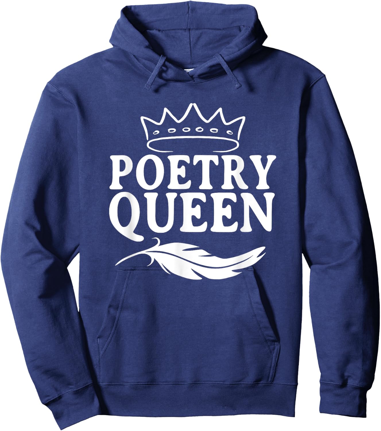 Poetry Queen Poet Literature Lover Poem Female Writer Hoodie - Hoodie | Navy