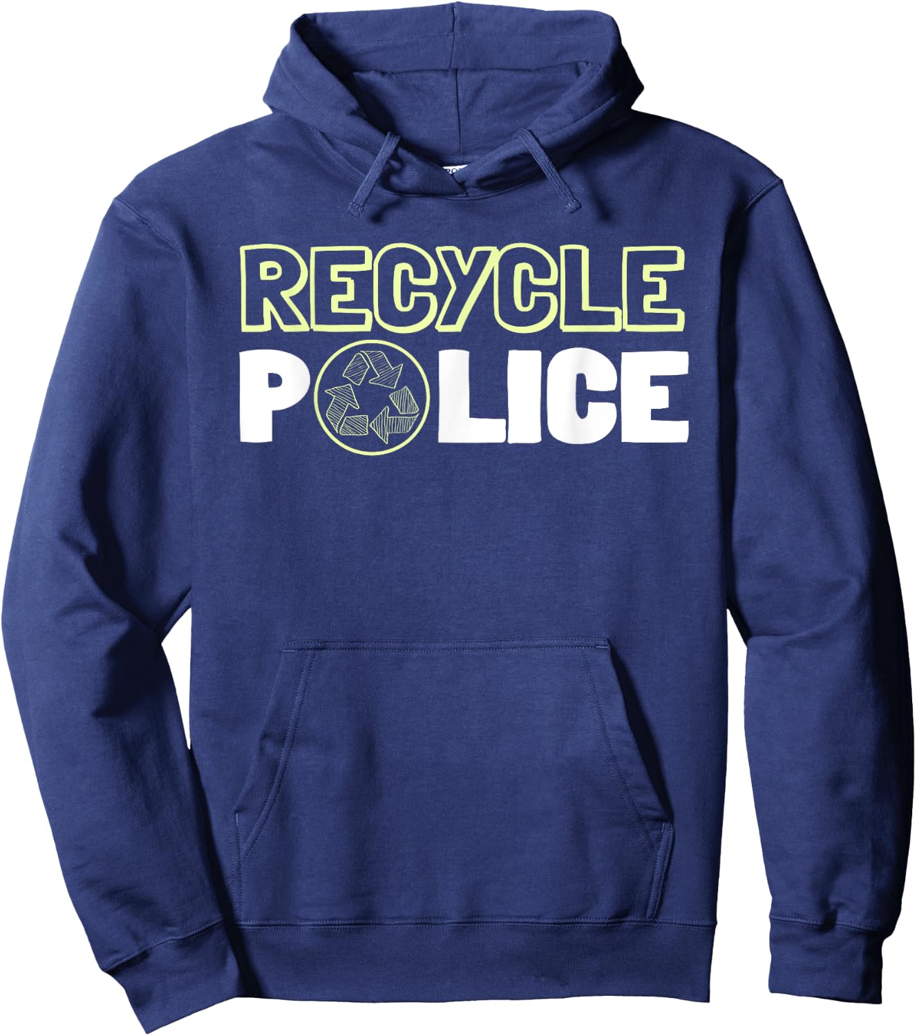 Recycling Environmentalist Recycle Police Earth Day Nature Hoodie - Hoodie | Navy
