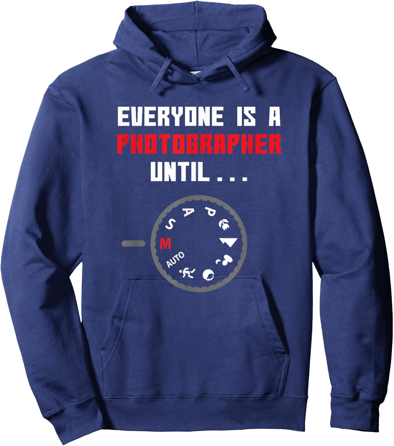 Everyone is a Photographer Until Funny Photography Gift Small Hoodie - Hoodie | Navy