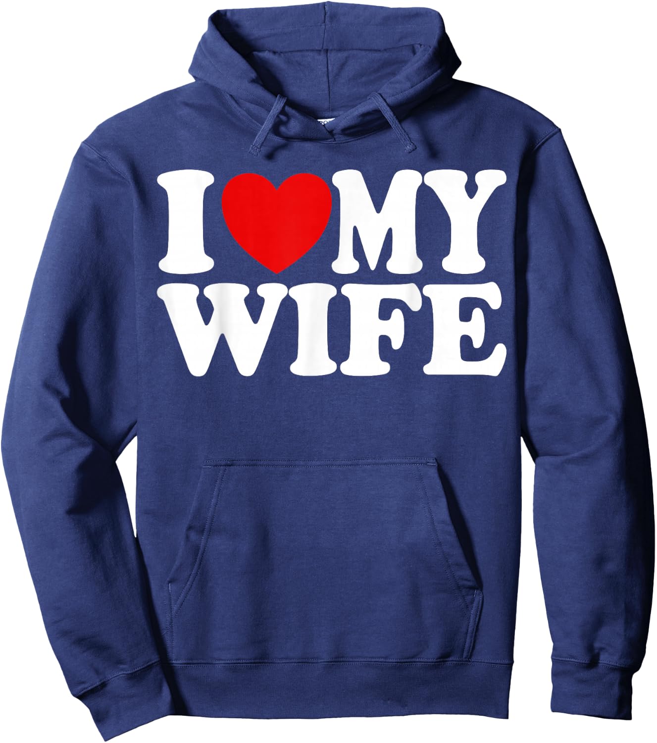 I Love My Wife Heart Funny Cool Husband Women Gift Hoodie - Hoodie | Navy