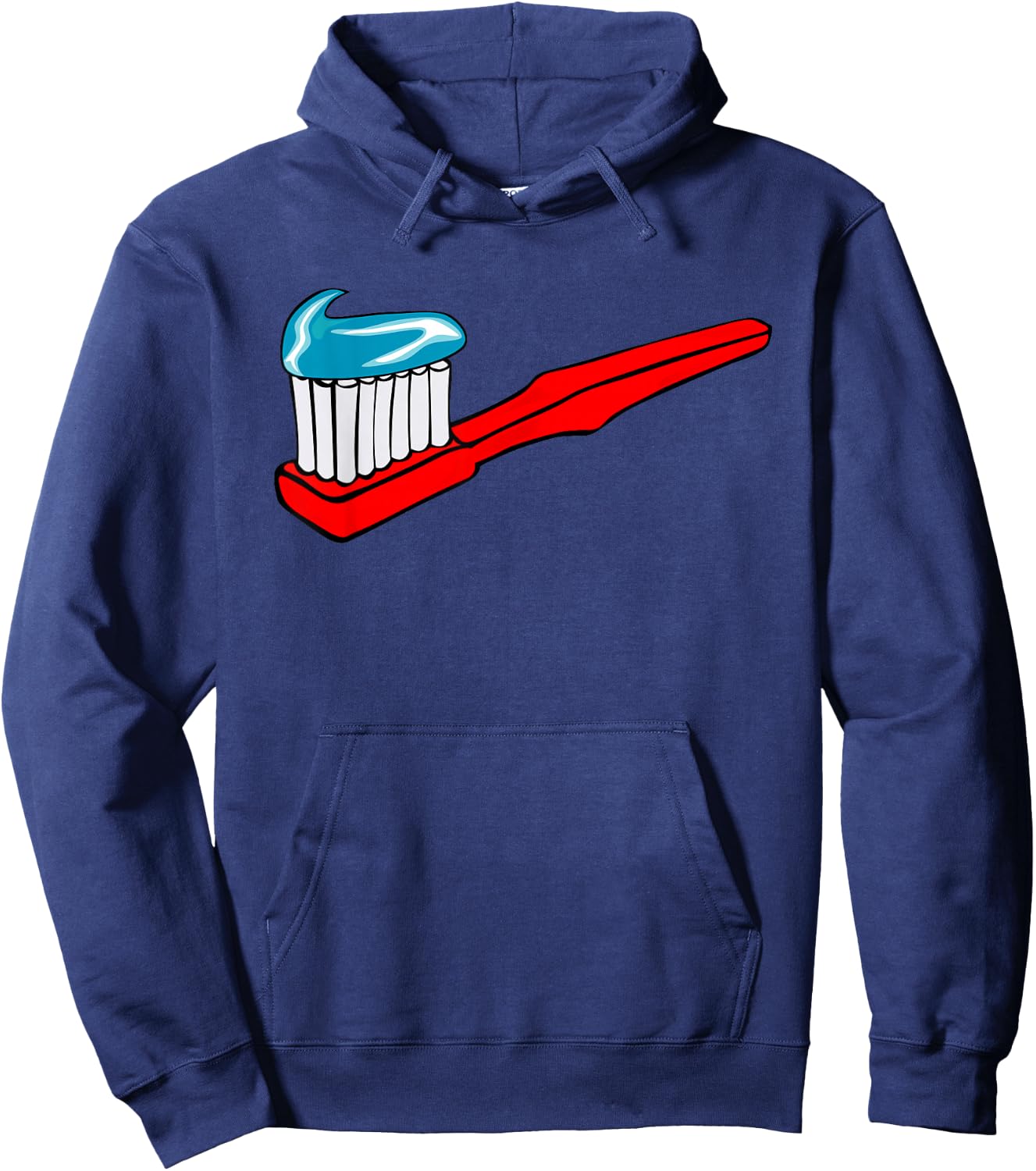 Big Toothbrush Toothpaste Dental Dentist Hygiene Hoodie - Hoodie | Navy