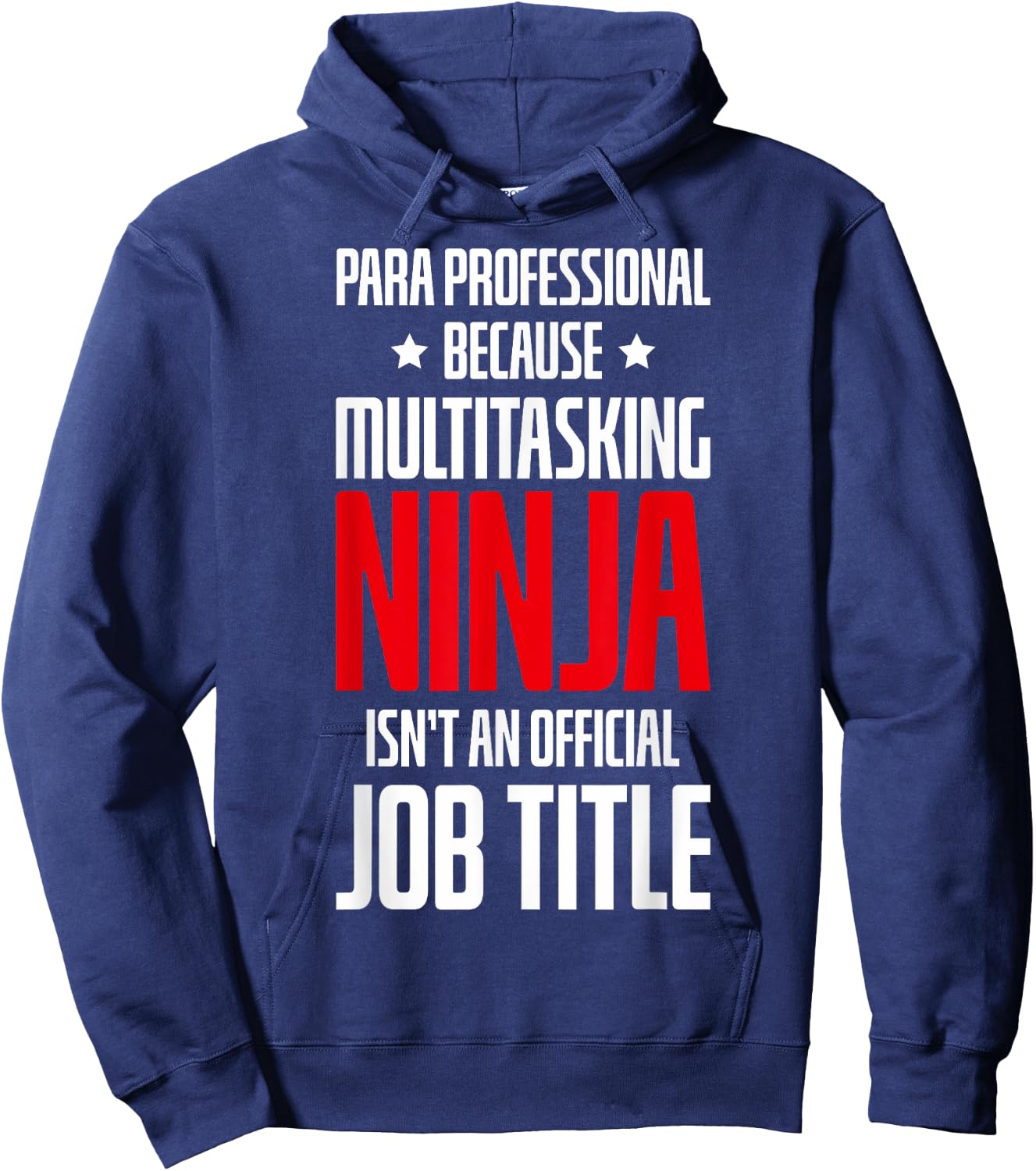 Paraprofessional Teachers Paraprofessional Appreciation Hoodie - Hoodie | Navy