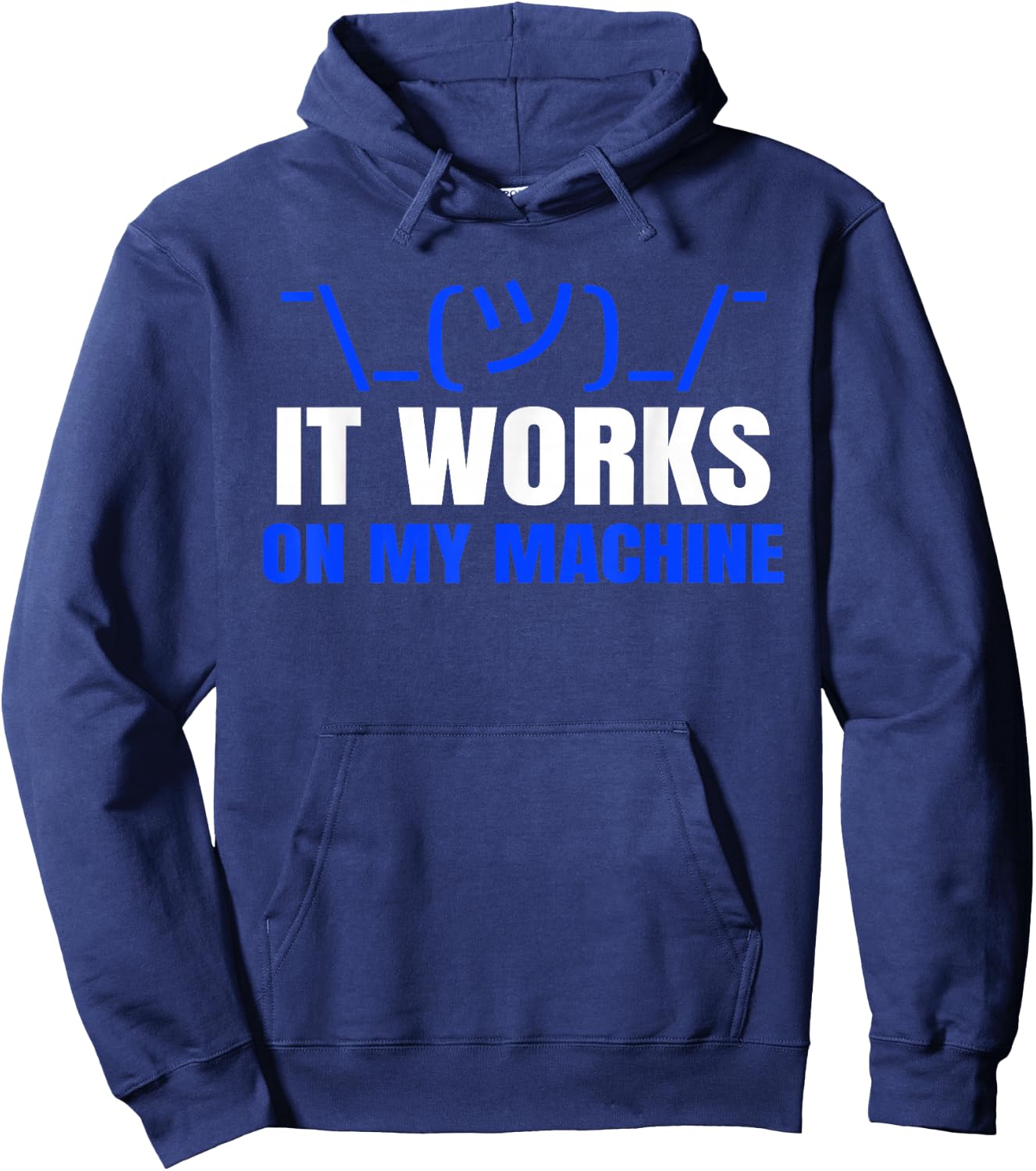 Funny Coding Programmer Computer It Works on My Machine Gift Hoodie - Hoodie | Navy
