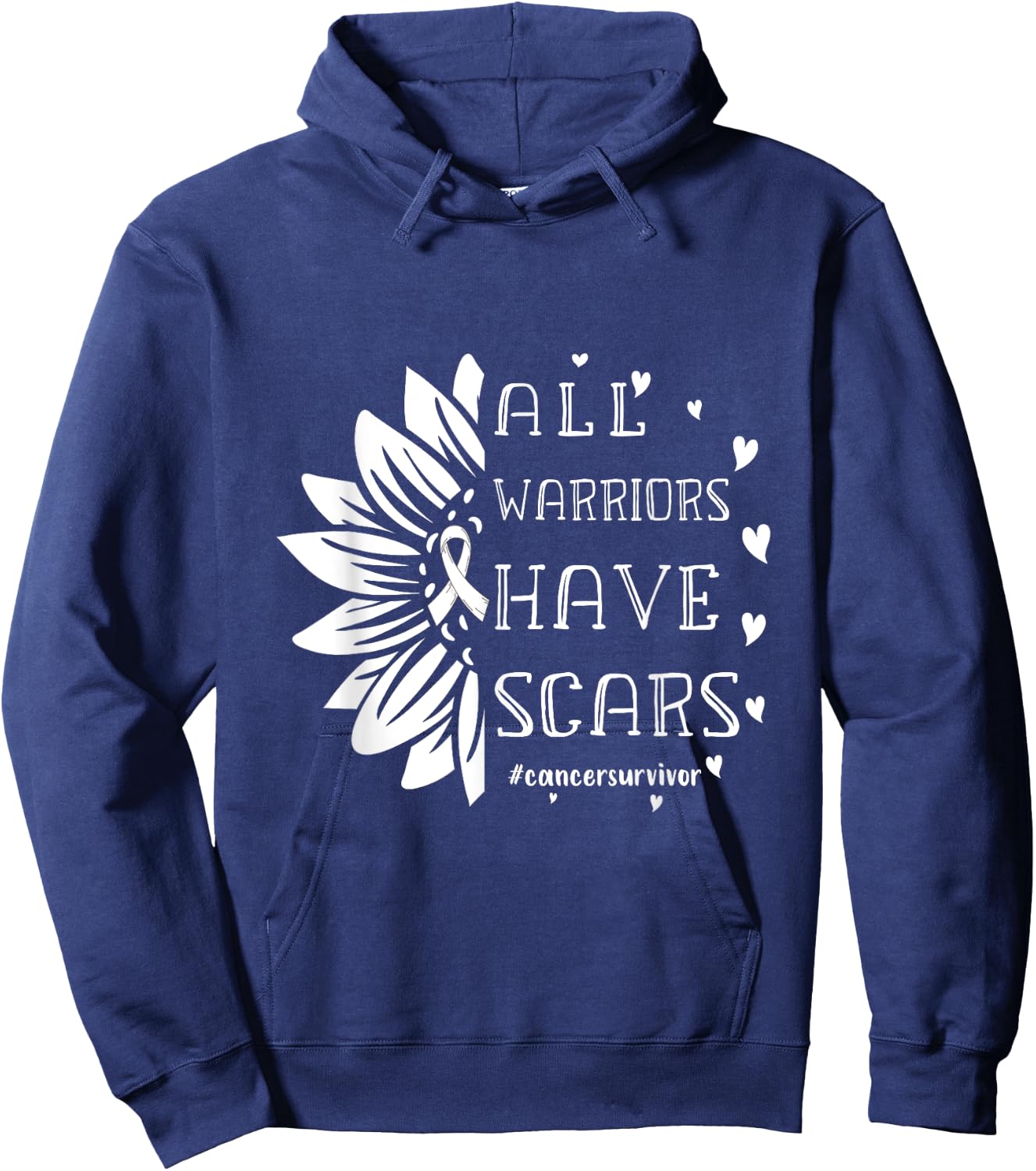 All Warriors have Scars Cancer Survivor Fighter Empowering Hoodie - Hoodie | Navy