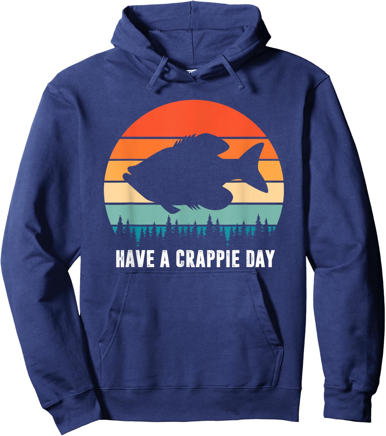 Funny Fishing Have A Crappie Day Fish Fisherman Humorous Hoodie - Hoodie | Navy