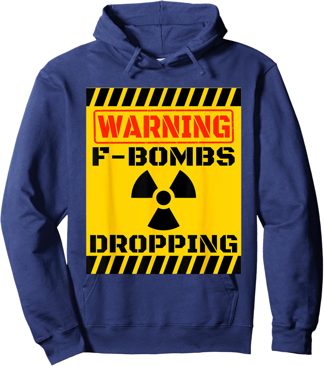 F Bombs Dropping Warning Funny Sarcastic Adult Humor Nuclear Hoodie - Hoodie | Navy