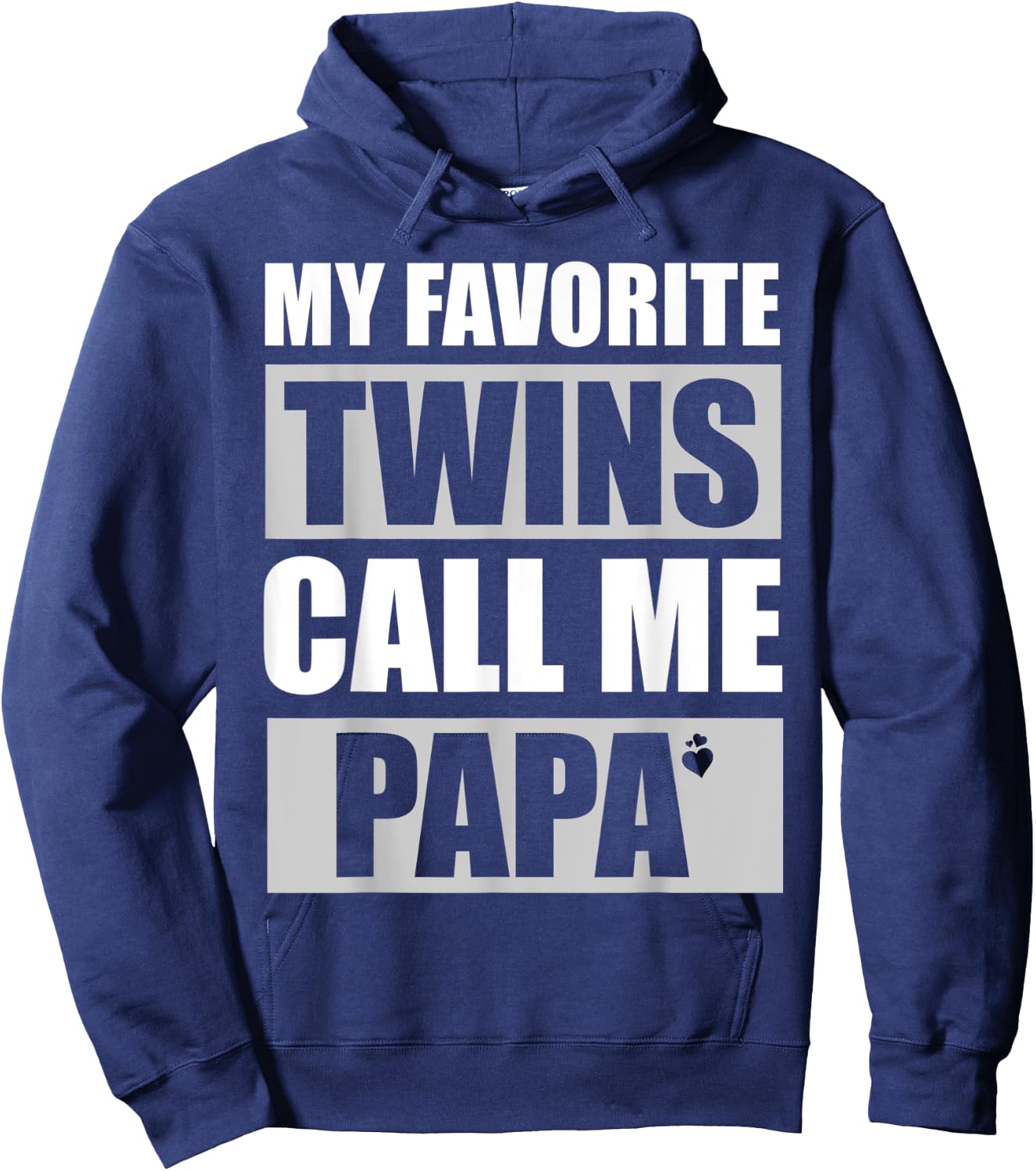 My Favorite Twins Call Me Papa Funny Dad Fathers Day Hoodie - Hoodie | Navy