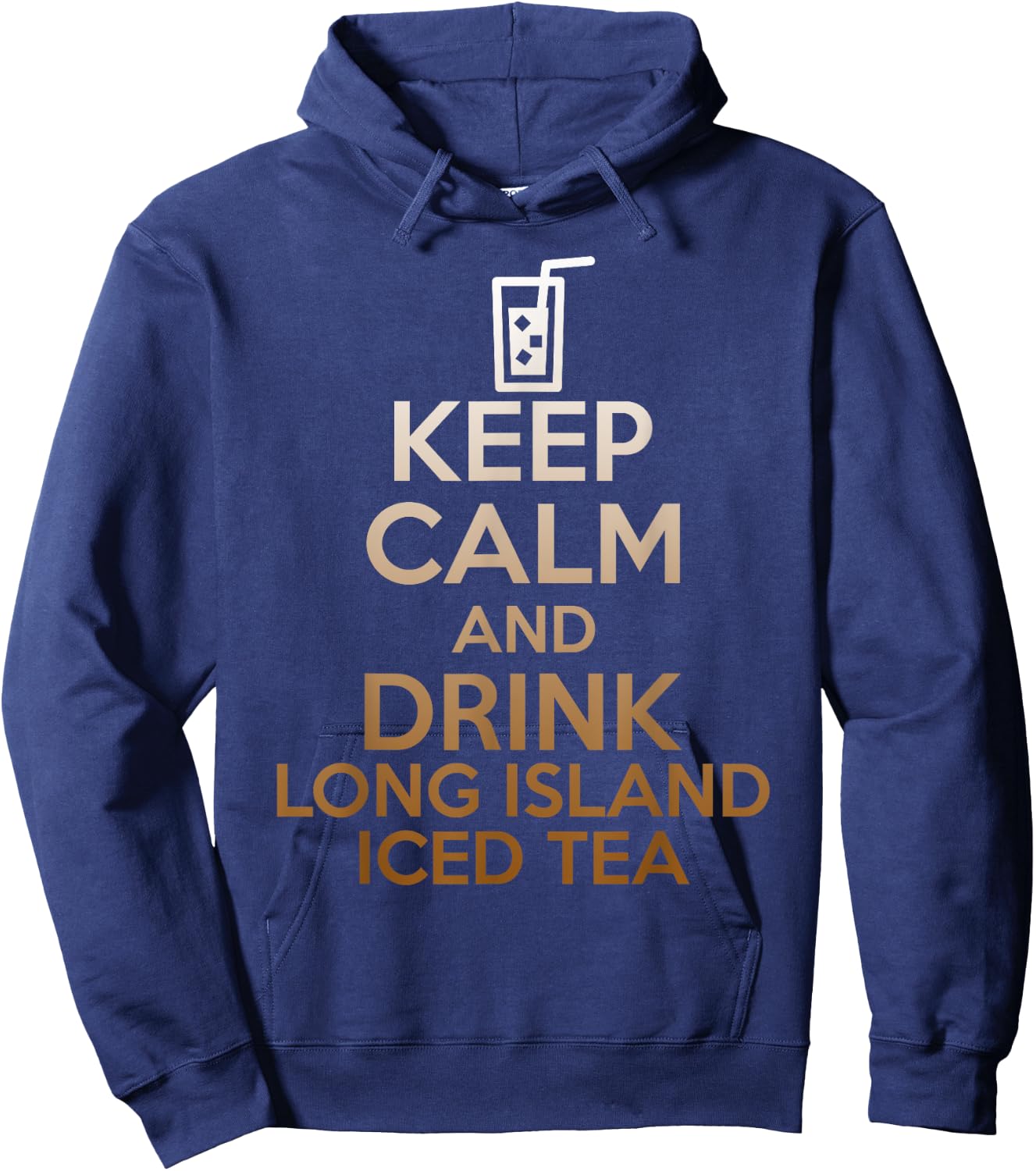 Keep Calm And Drink Long Island Iced Tea Funny Cocktail Hoodie - Hoodie | Navy