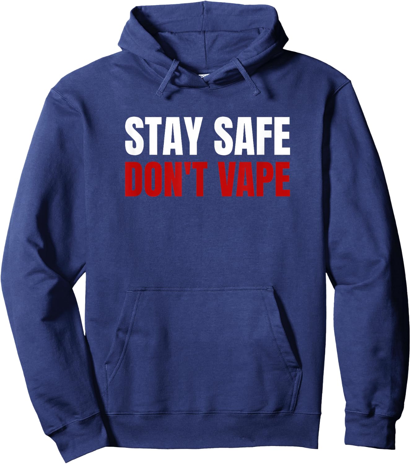 Stay Safe Don't Vape Anti-Vaping Hoodie - Hoodie | Navy