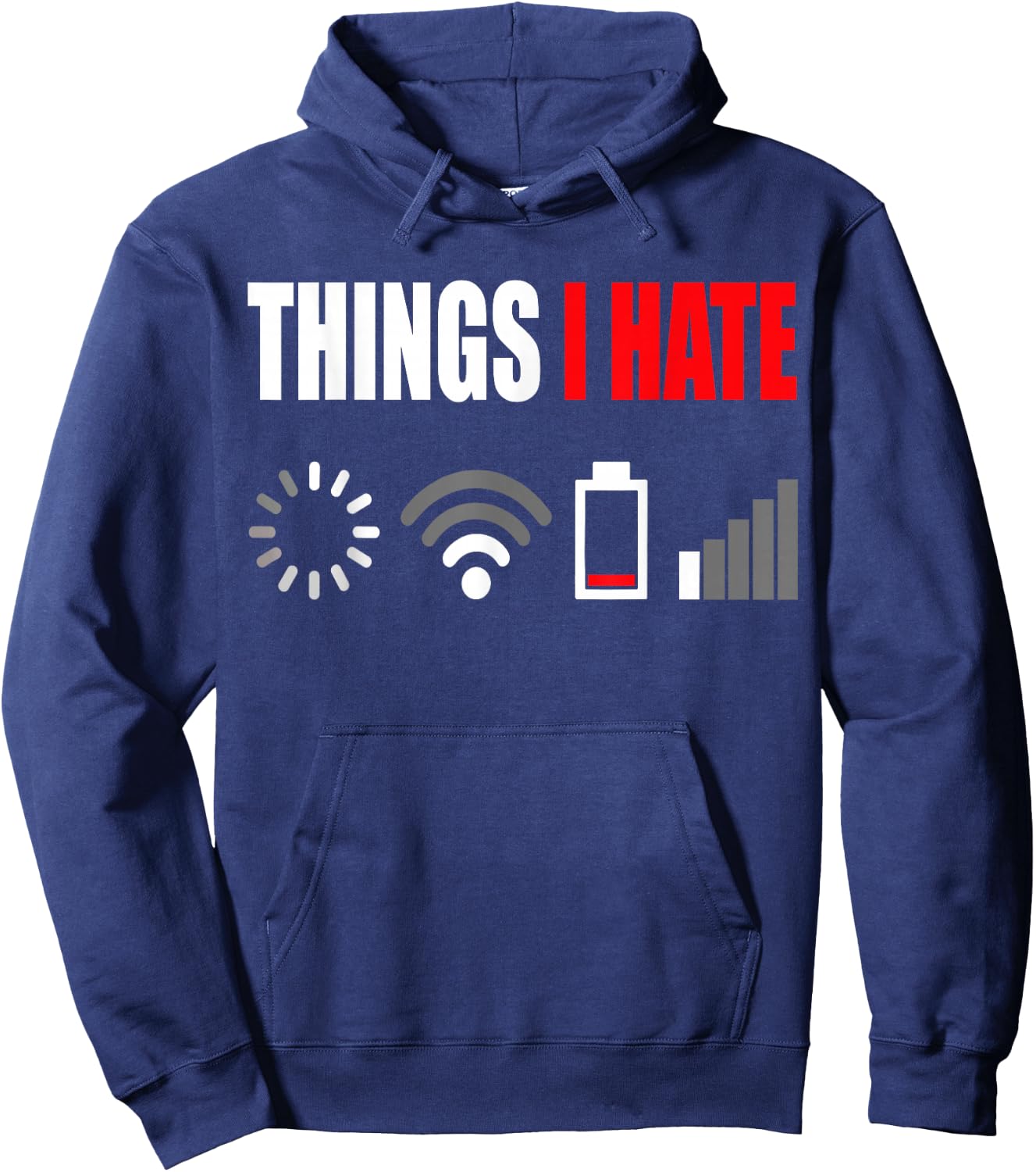 Things I Hate Shirt Programmer Gamer Fun Gift Hoodie - Hoodie | Navy