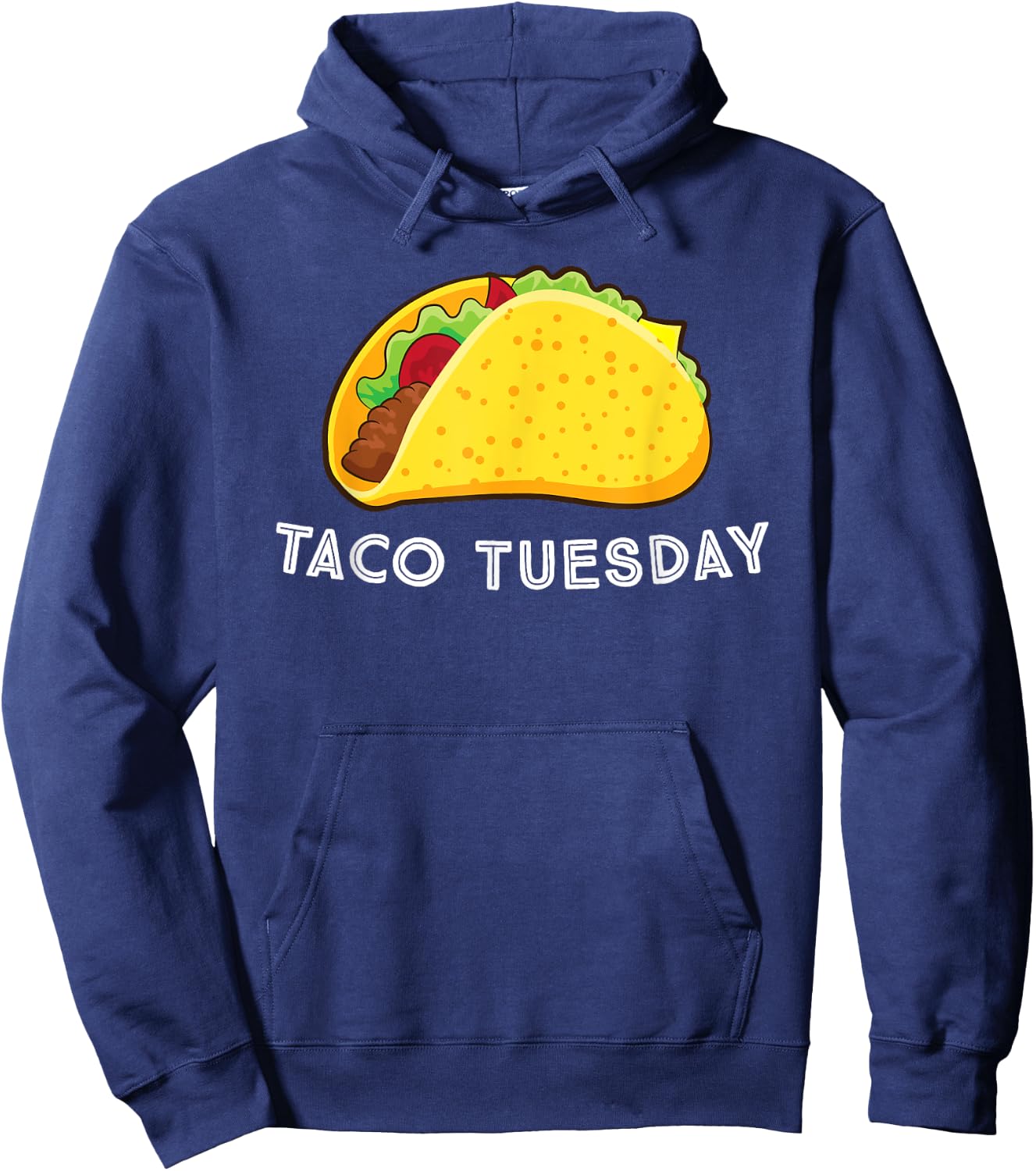 Funny Taco Tuesday Taco Lovers Hoodie - Hoodie | Navy