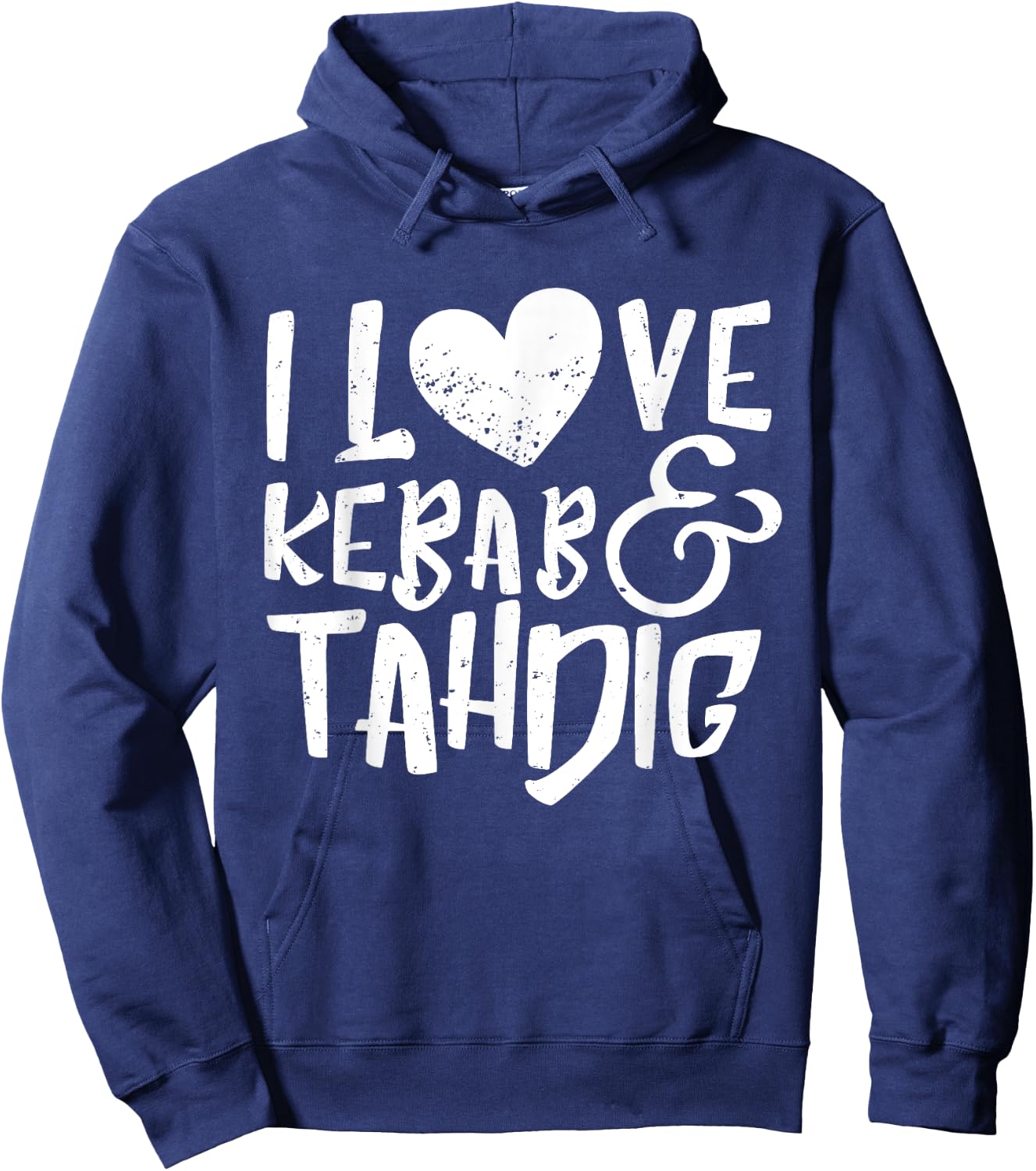 I Love Kebab Tahdig - Persian Food Iran Kabab Gift Hoodie - Hoodie | Navy