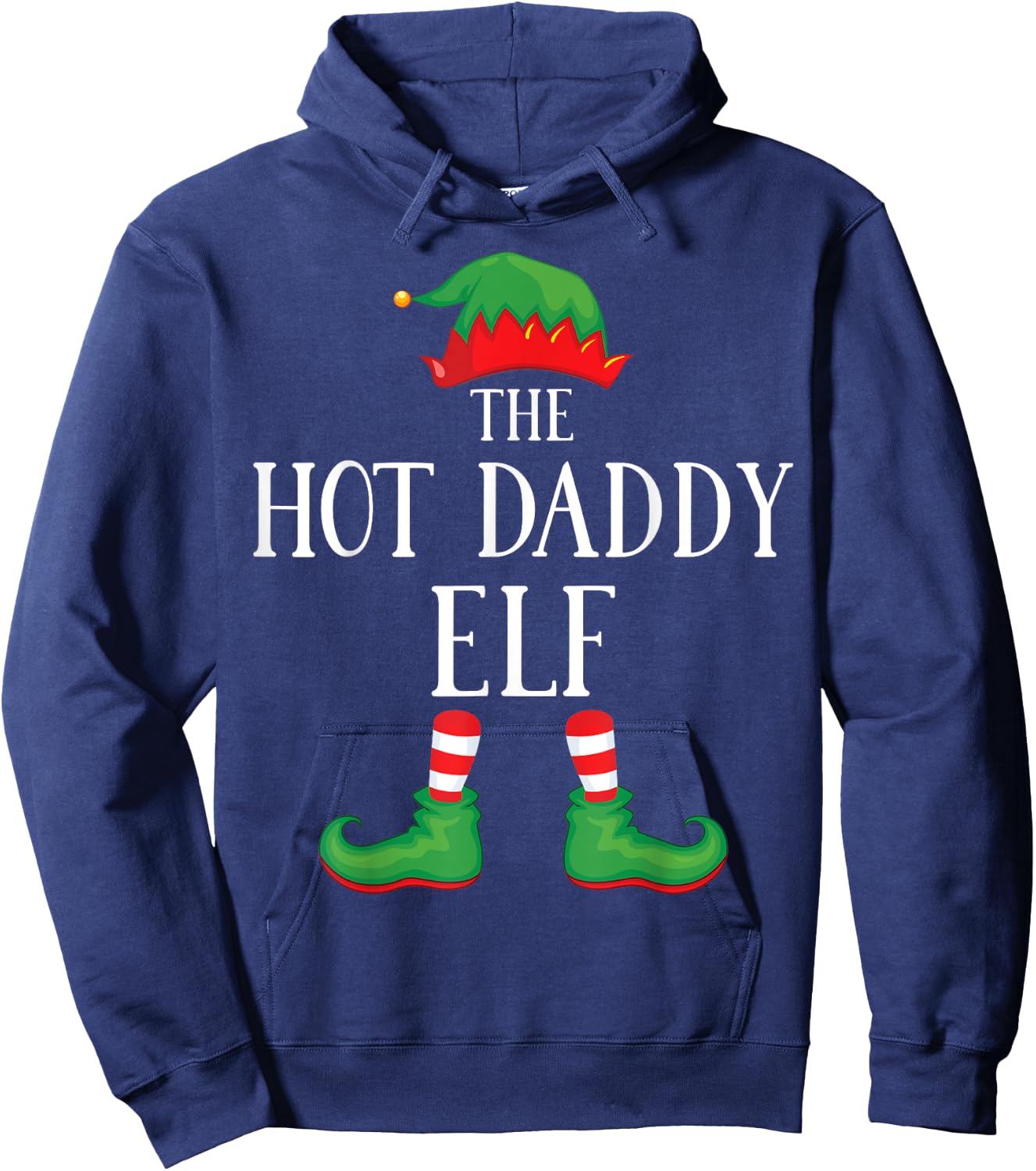 Hot Daddy Elf Matching Group Xmas Funny Family Christmas Hoodie - Hoodie | Navy