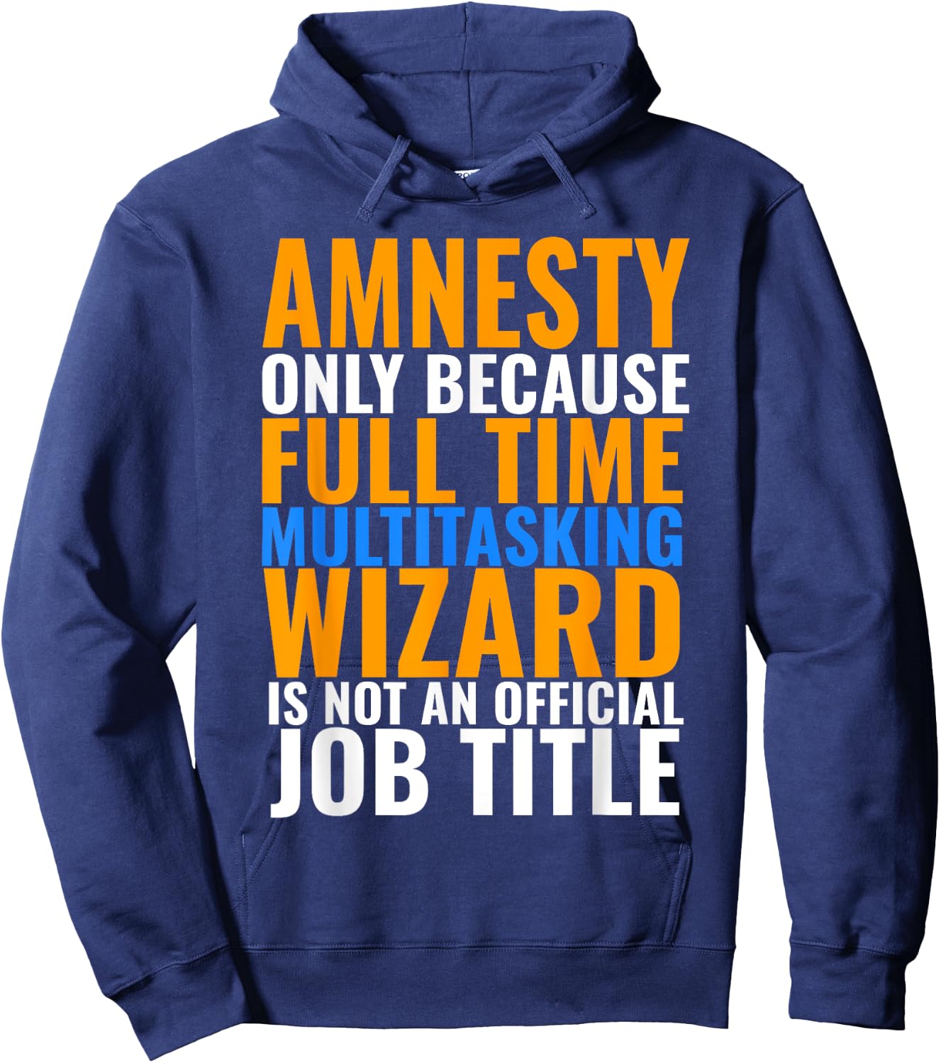 Amnesty Swagazon Associate Amnesty Not An Official Job Title Hoodie - Hoodie | Navy