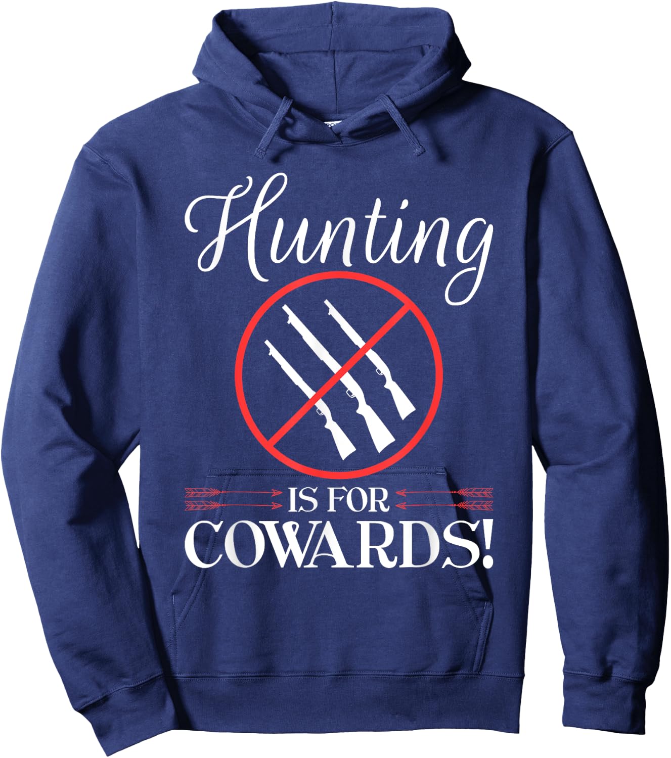 Anti Hunting Protest, Hunting Is For Cowards, Animal Rights Hoodie - Hoodie | Navy