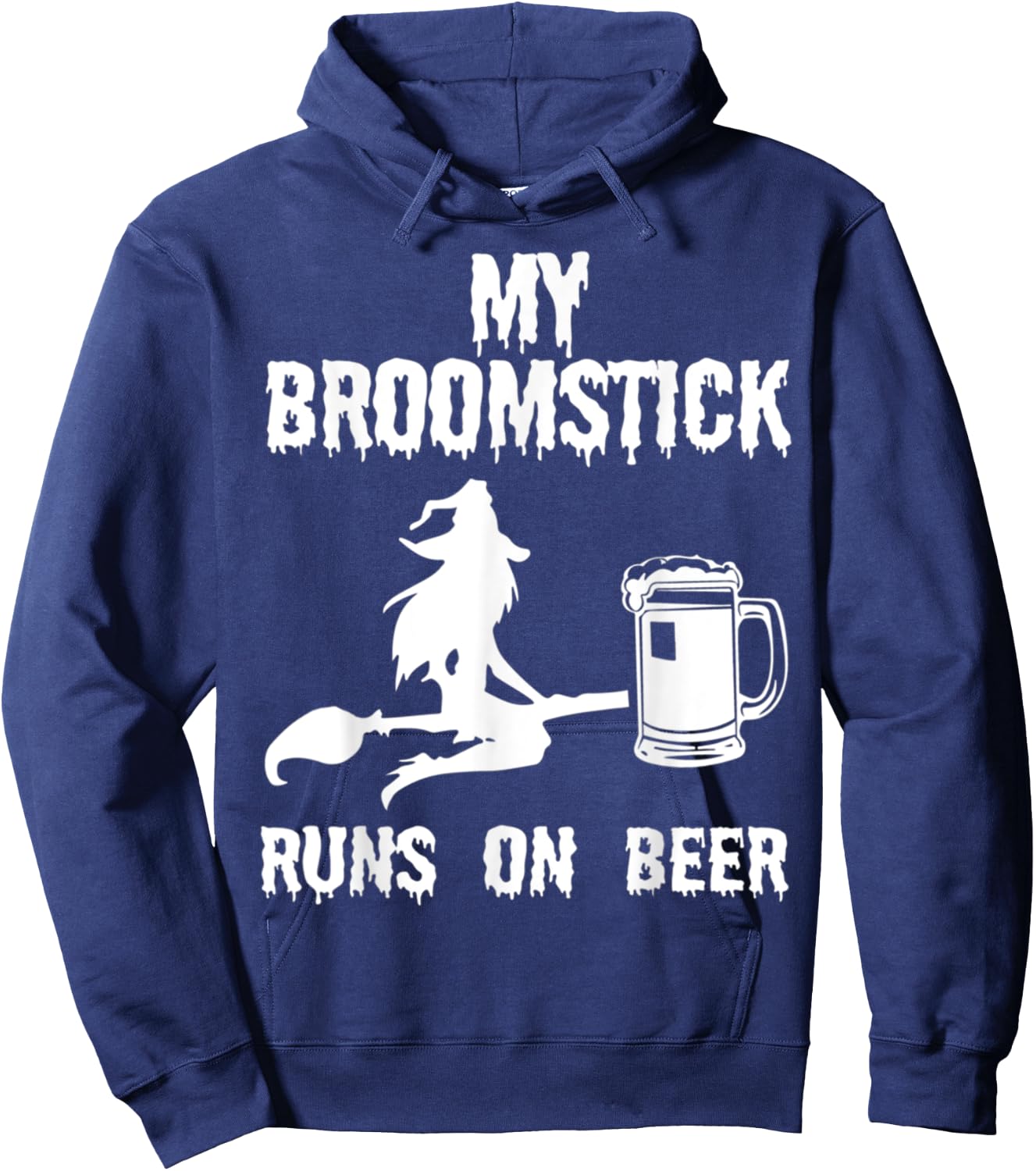 My Broomstick Runs on Beer Halloween Witches funny Hoodie - Hoodie | Navy
