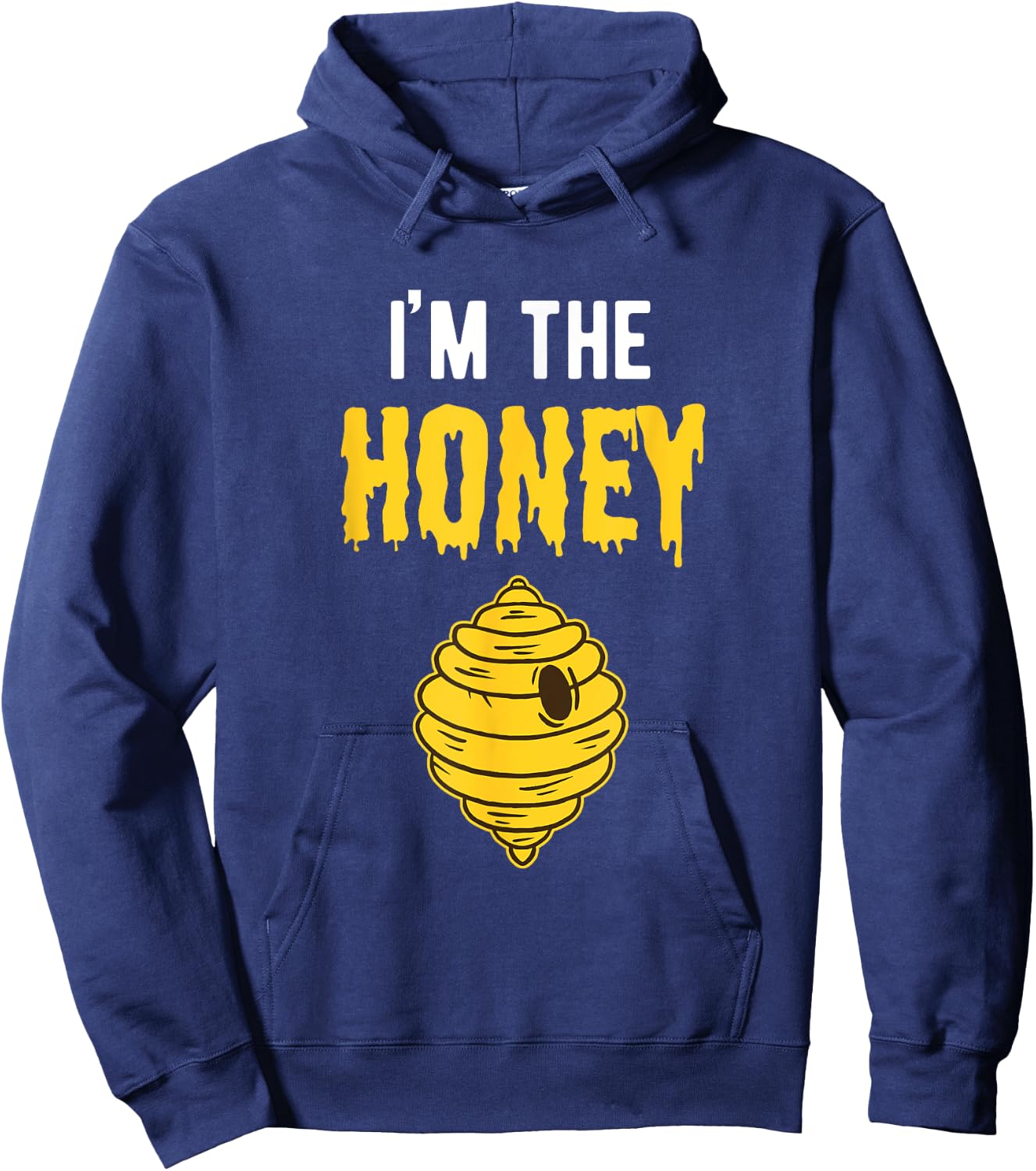 I'm The Honey Couples Outfit Gift Women Halloween Hoodie - Hoodie | Navy
