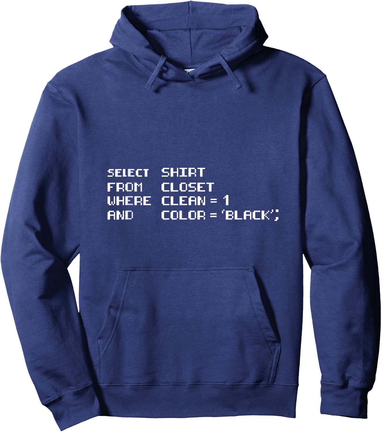 Select Shirt from Closet Programming Coding Dad Jokes Hoodie - Hoodie | Navy