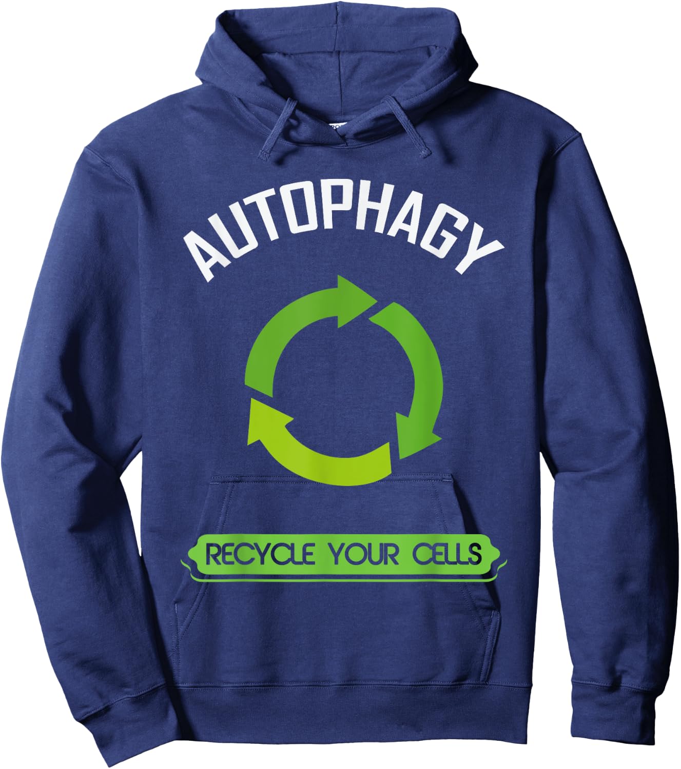 Autophagy Recycle your Cells - Recycling Nurtrition Hoodie - Hoodie | Navy