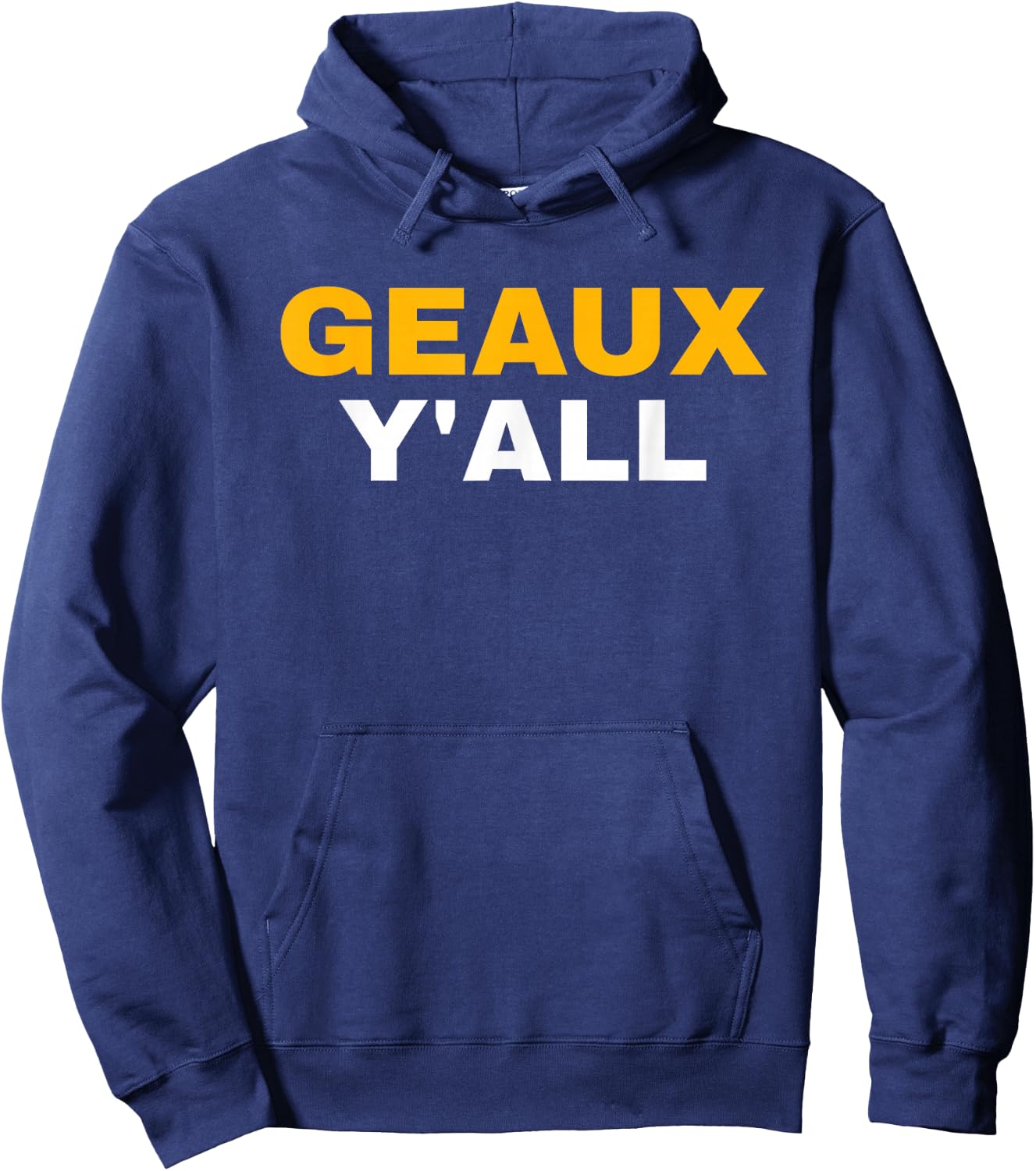 Geaux Y'all Southern Football Hoodie - Hoodie | Navy