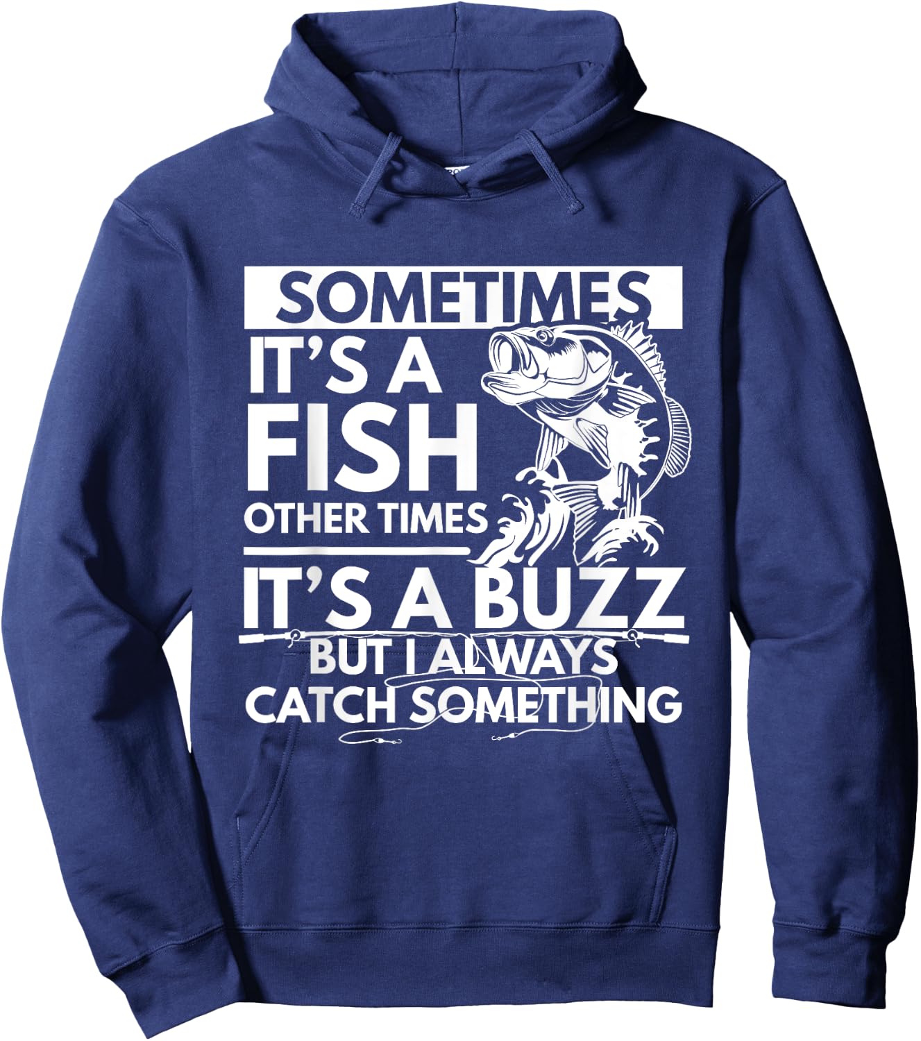Sometimes It's A Fish Funny Fishing Angler Lover Design Hoodie - Hoodie | Navy