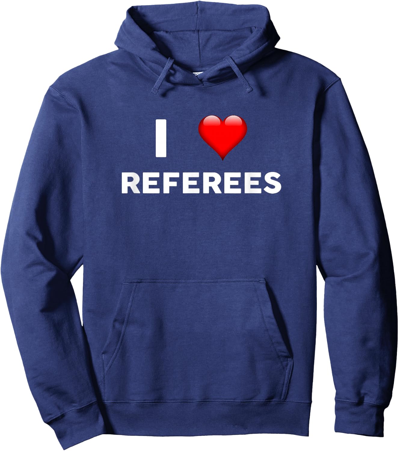 I Love REFEREES for REFEREE Hoodie - Hoodie | Navy