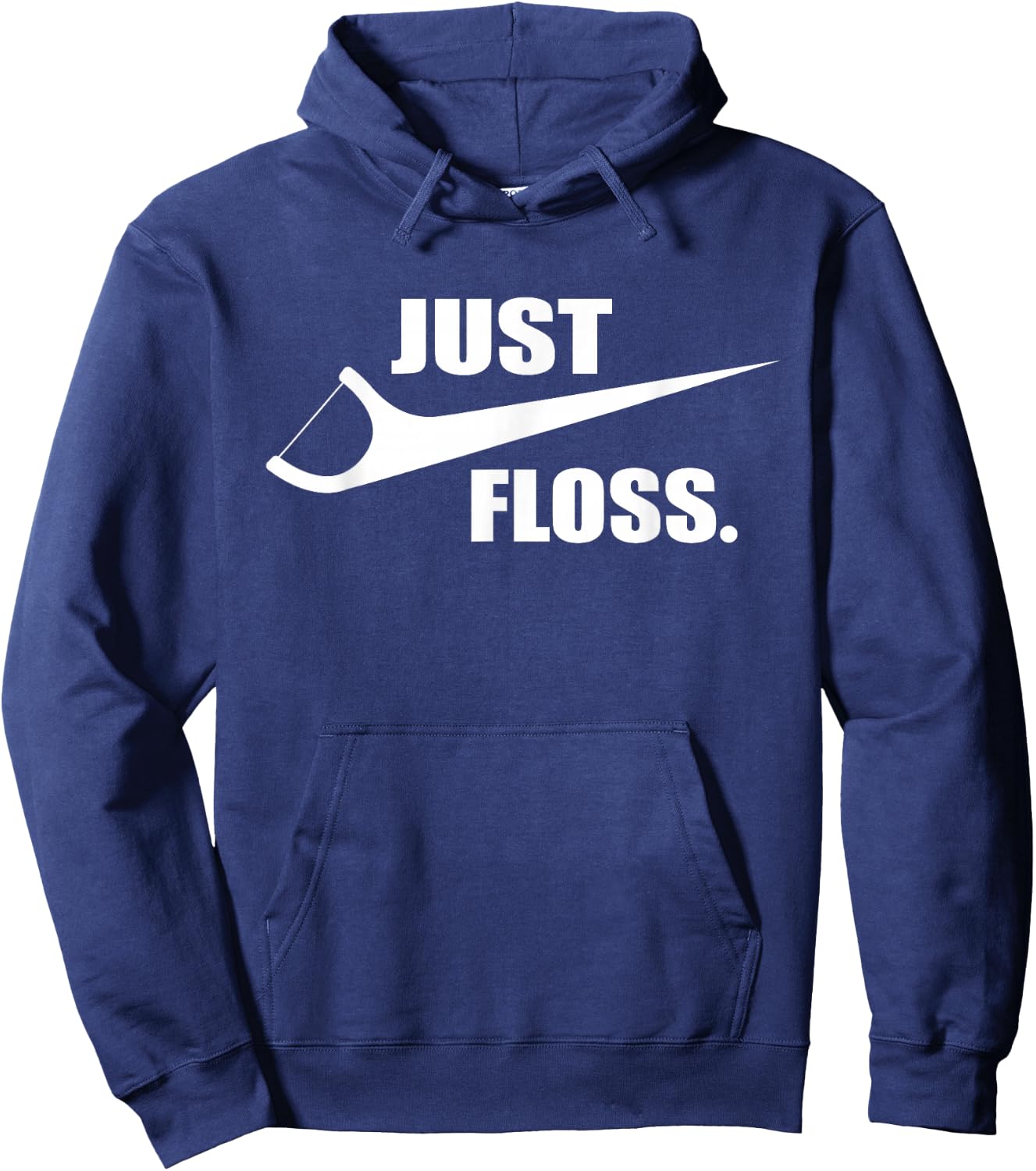 Just Floss - Dentist Teeth Dental Assistant Dentistry DDS Hoodie - Hoodie | Navy
