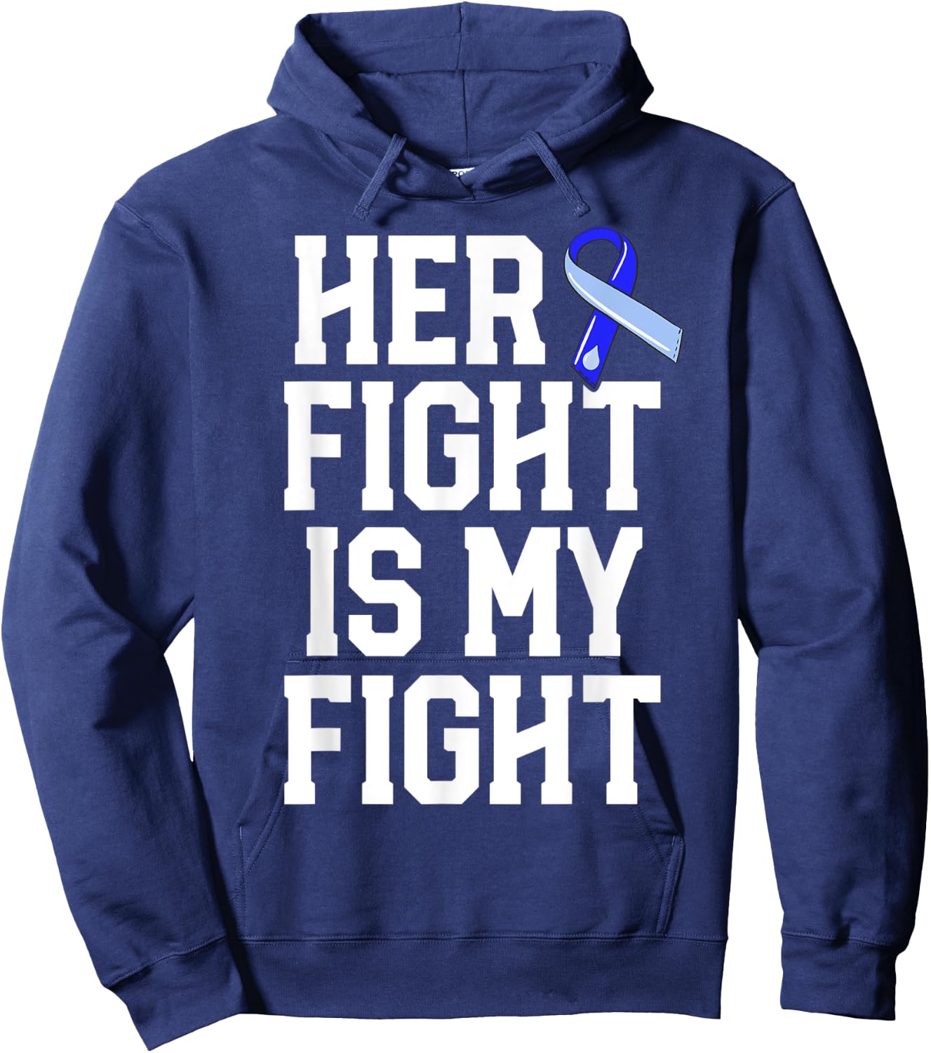 Her Fight Is My Fight Hydrocephalus Awareness Blue Ribbon Hoodie - Hoodie | Navy
