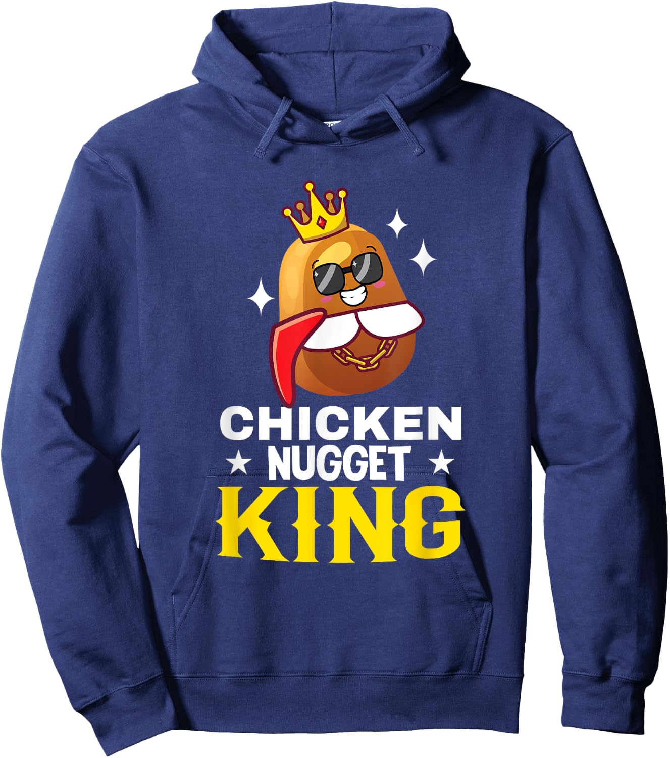 Chicken Nugget King Chicken Nuggets Hoodie - Hoodie | Navy