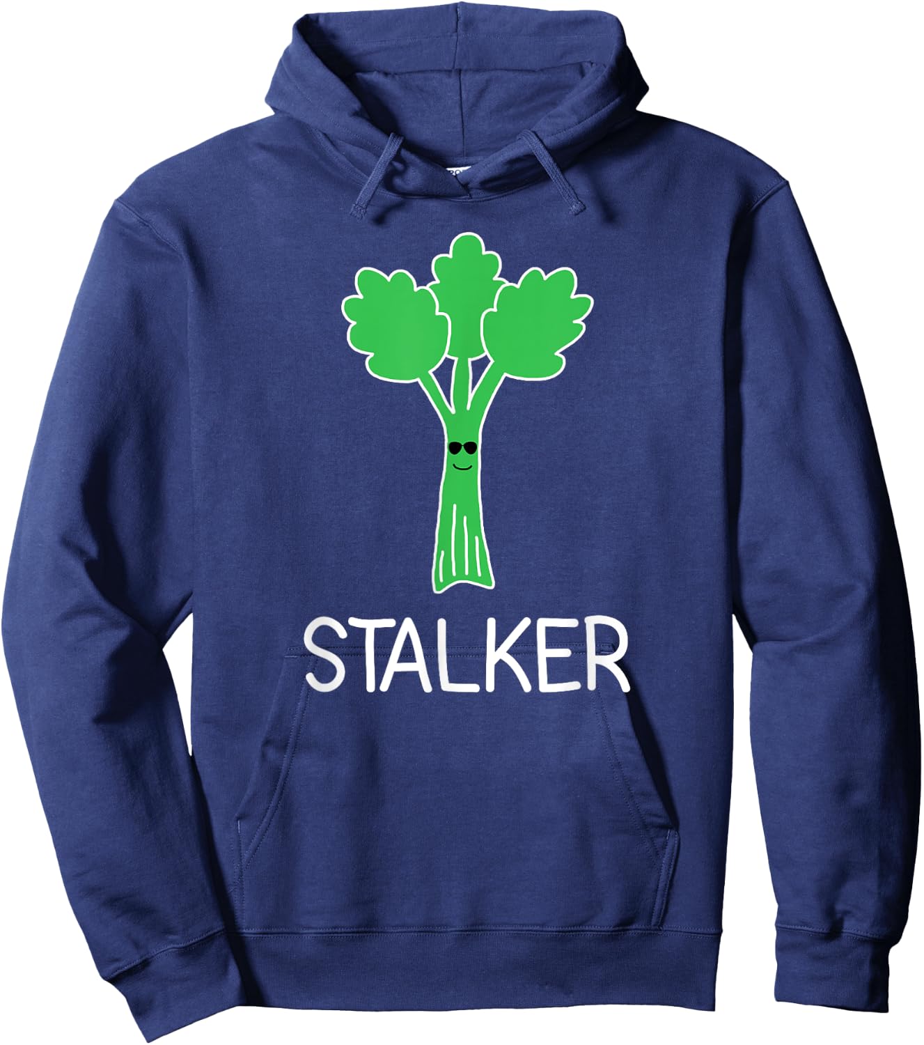 Stalker, Celery Puns, Funny, Jokes, Sarcastic Hoodie - Hoodie | Navy