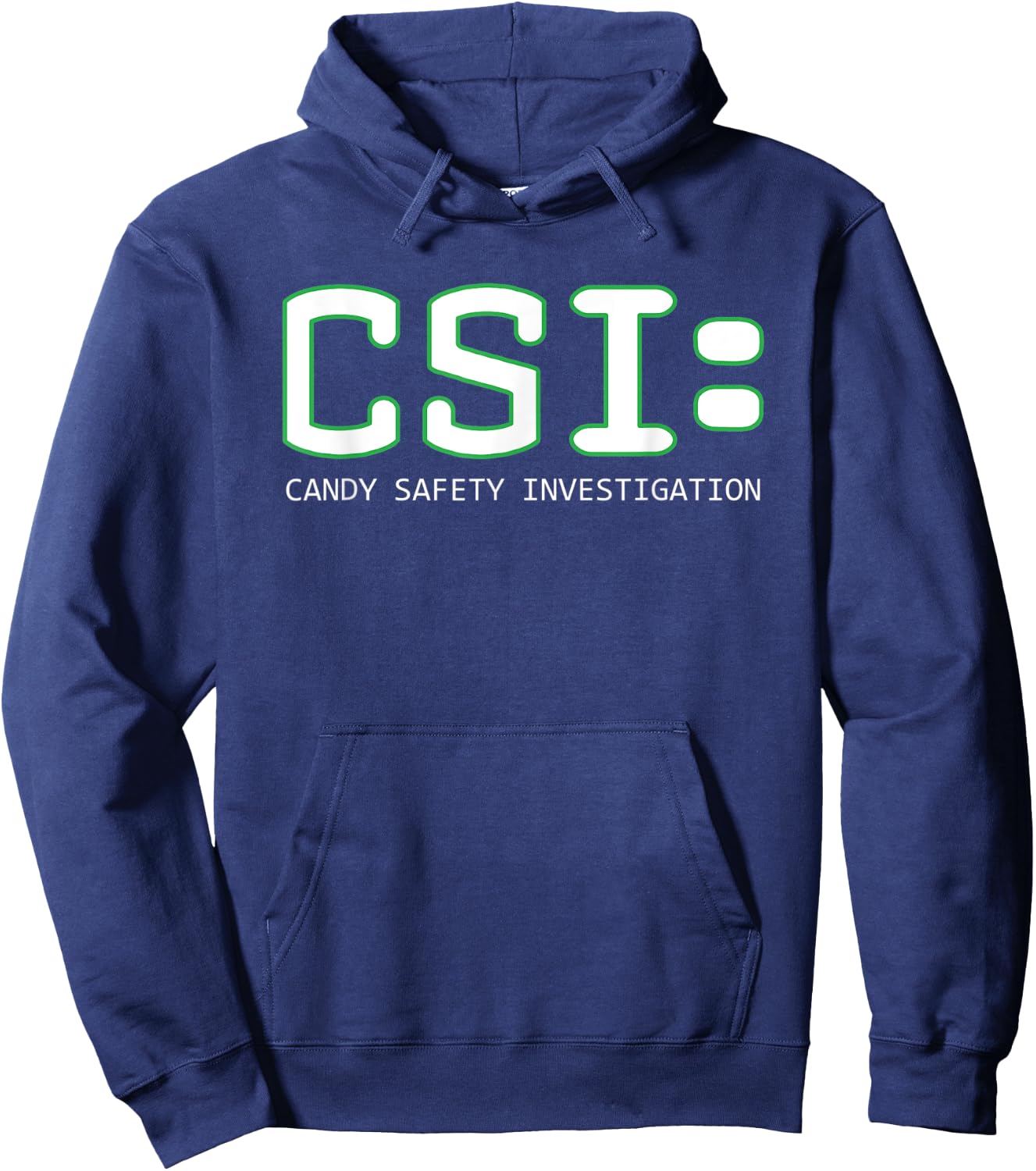 CSI Candy Safety Investigation Halloween Funny Parody Hoodie - Hoodie | Navy